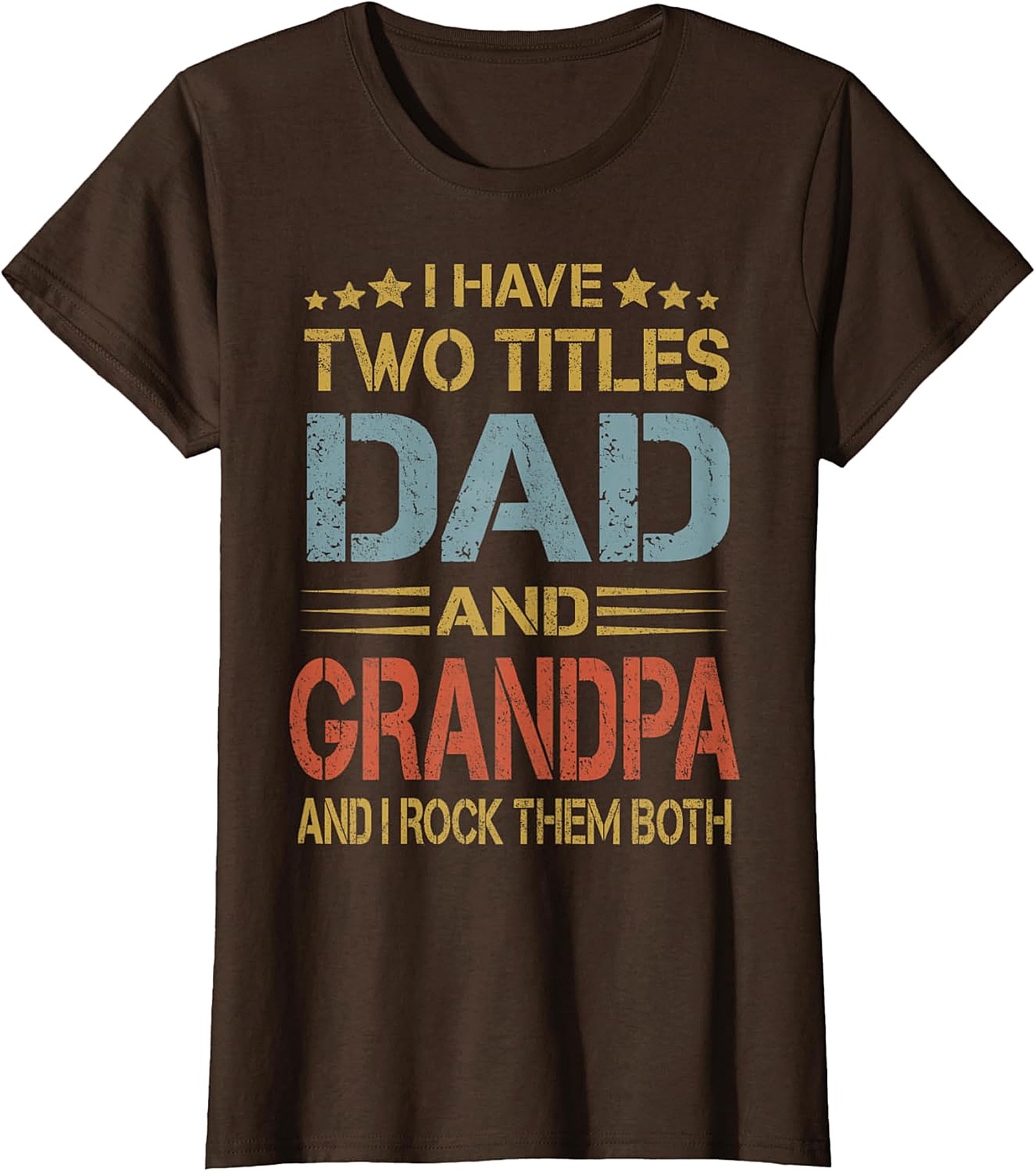 Dad and Grandpa T-shirt - I Rock Them Both Graphic Tee