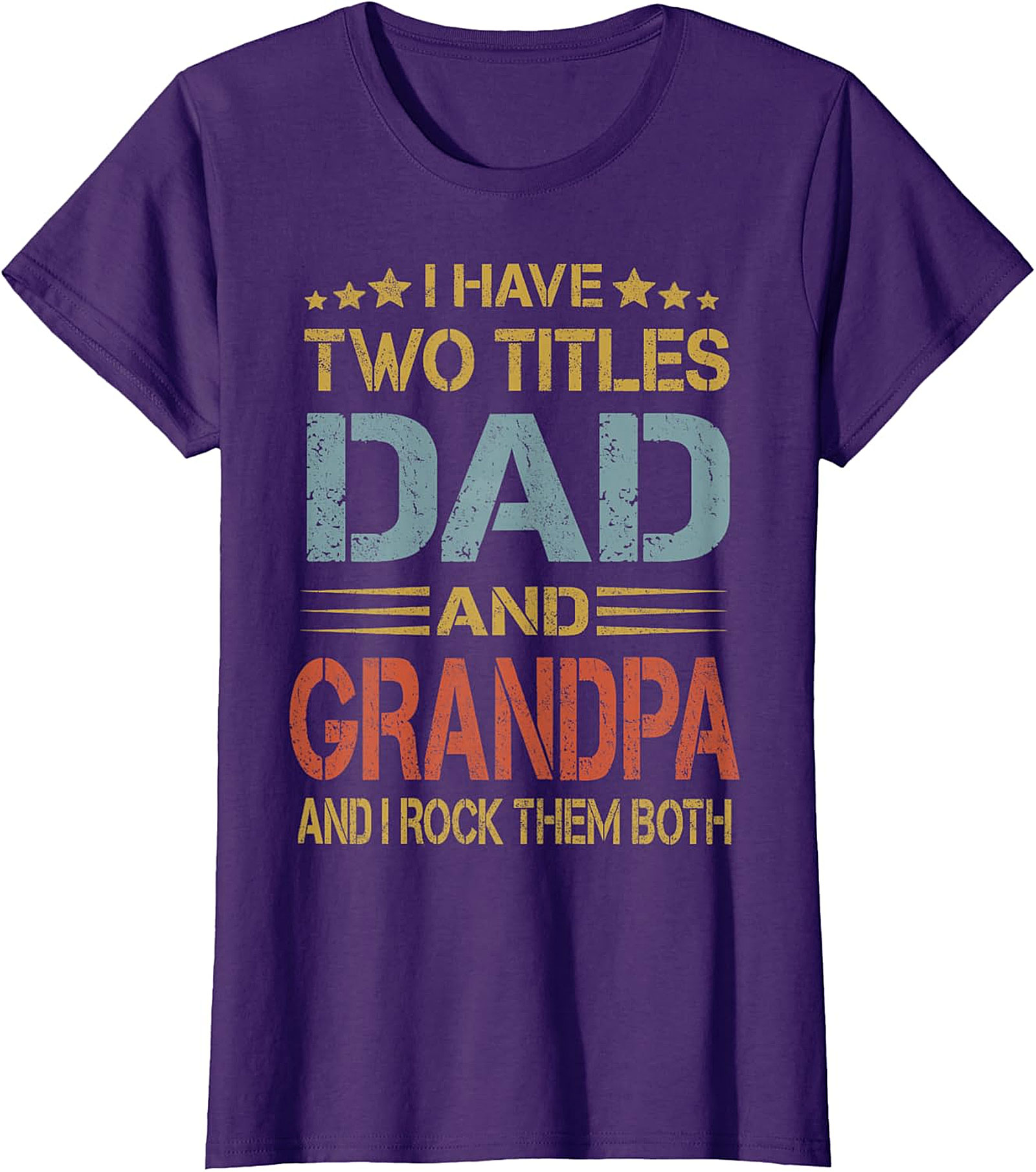 Dad and Grandpa T-shirt - I Rock Them Both Graphic Tee