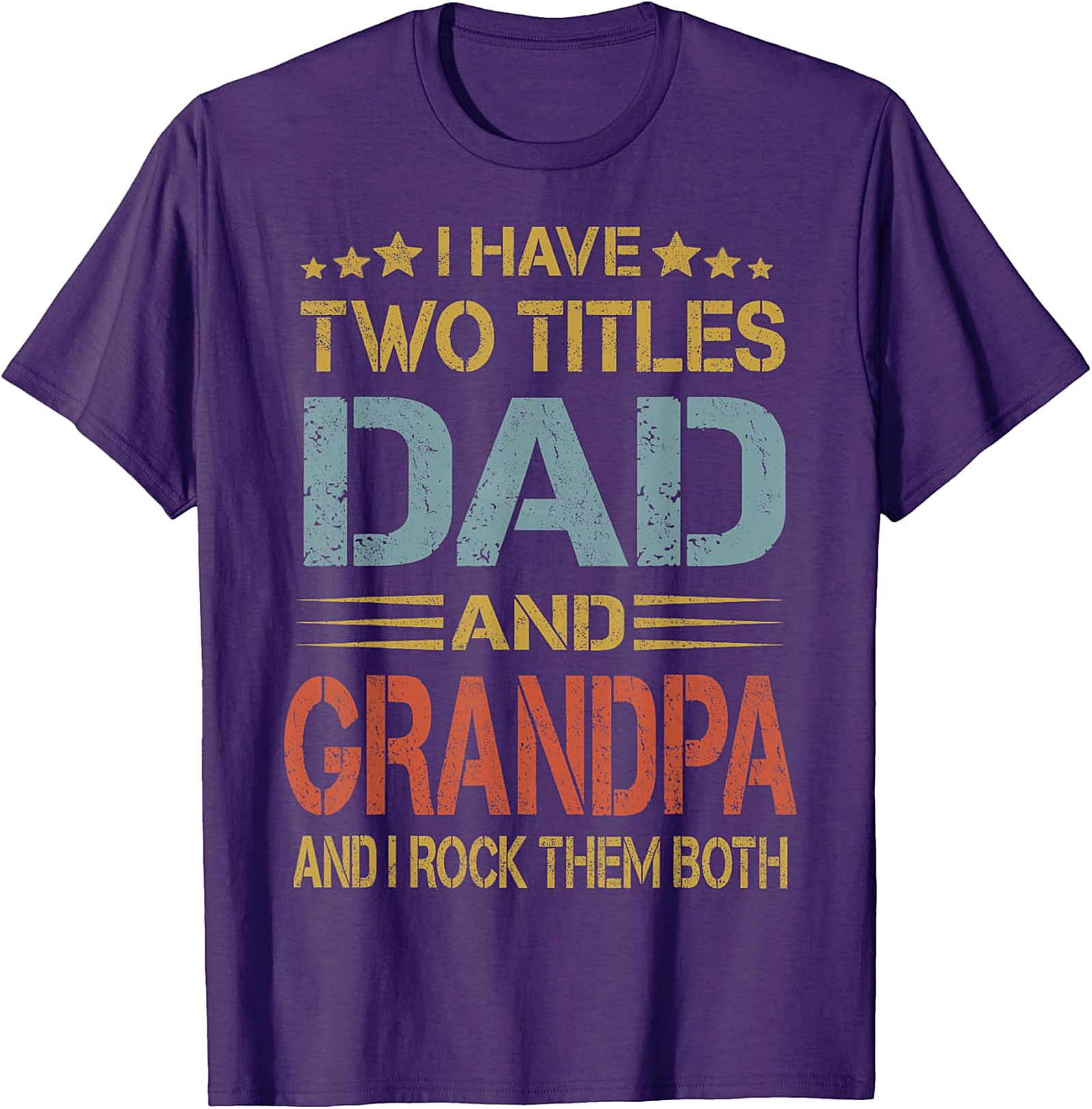 Dad and Grandpa T-shirt - I Rock Them Both Graphic Tee