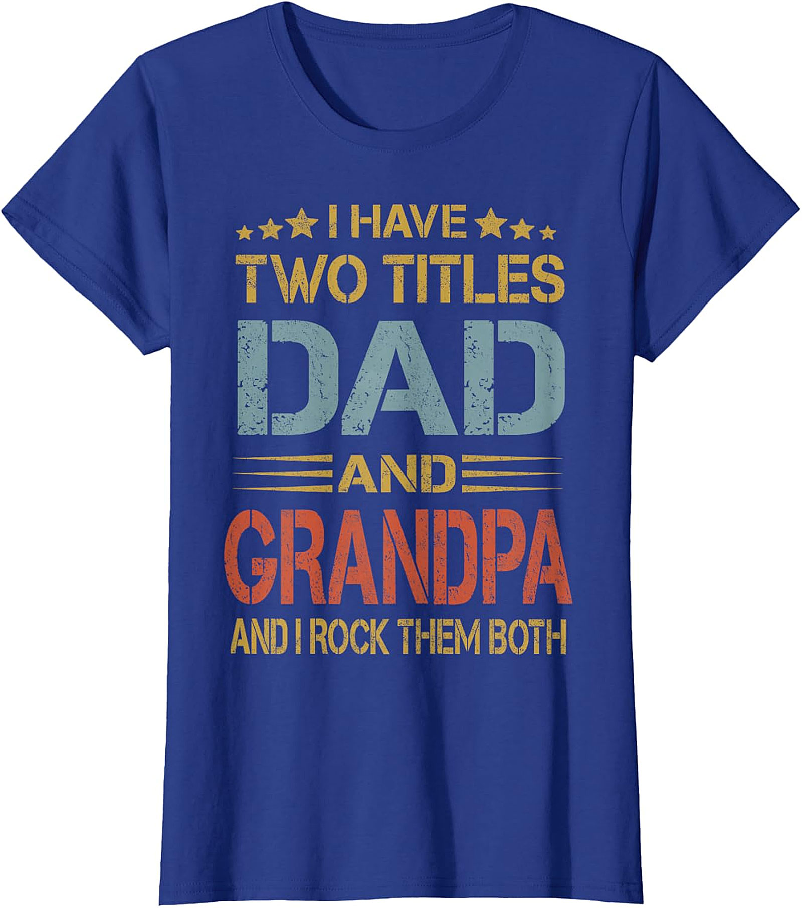 Dad and Grandpa T-shirt - I Rock Them Both Graphic Tee