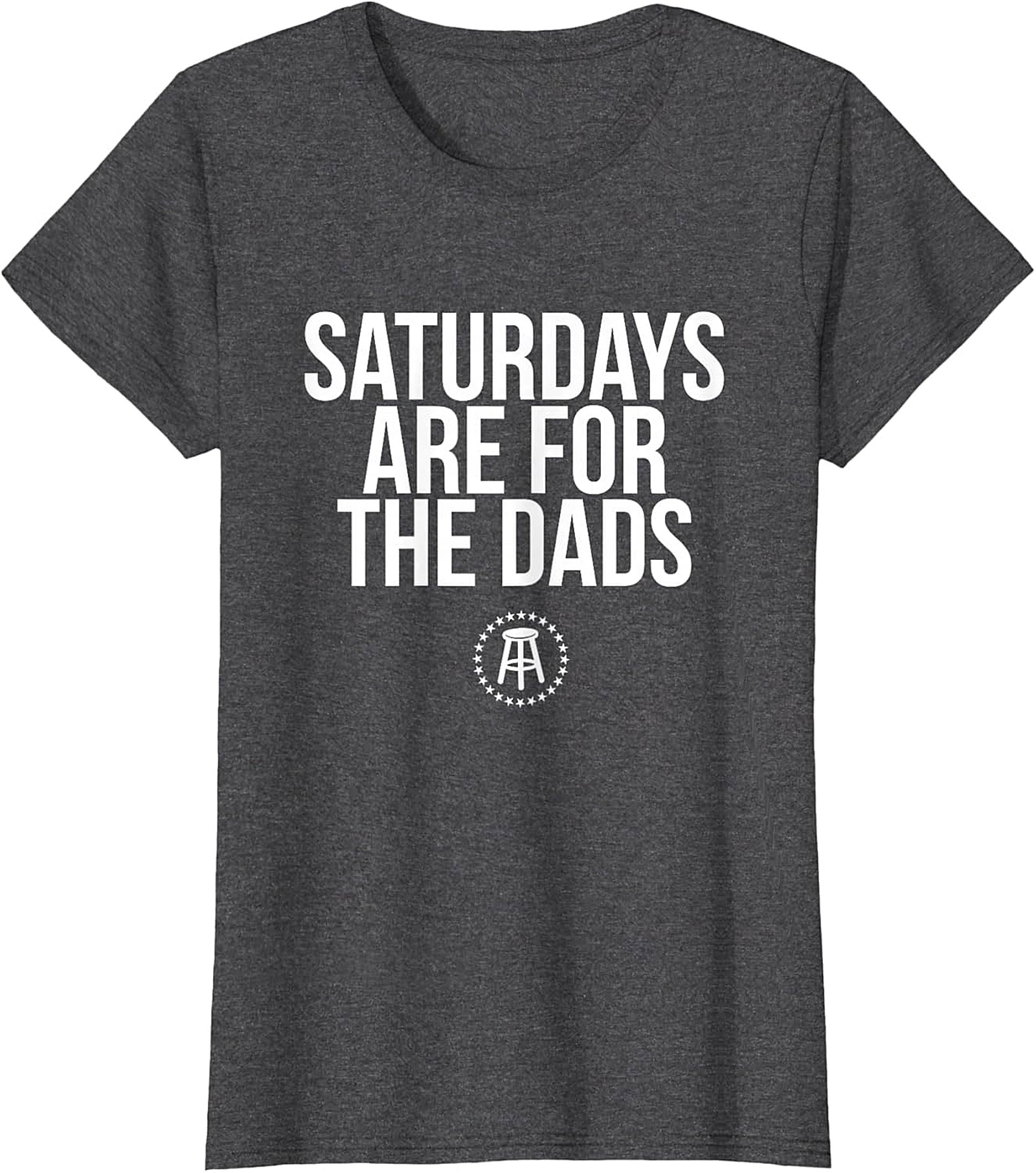 Saturdays Are For The Dads T-Shirt | Funny Dad Graphic Tee