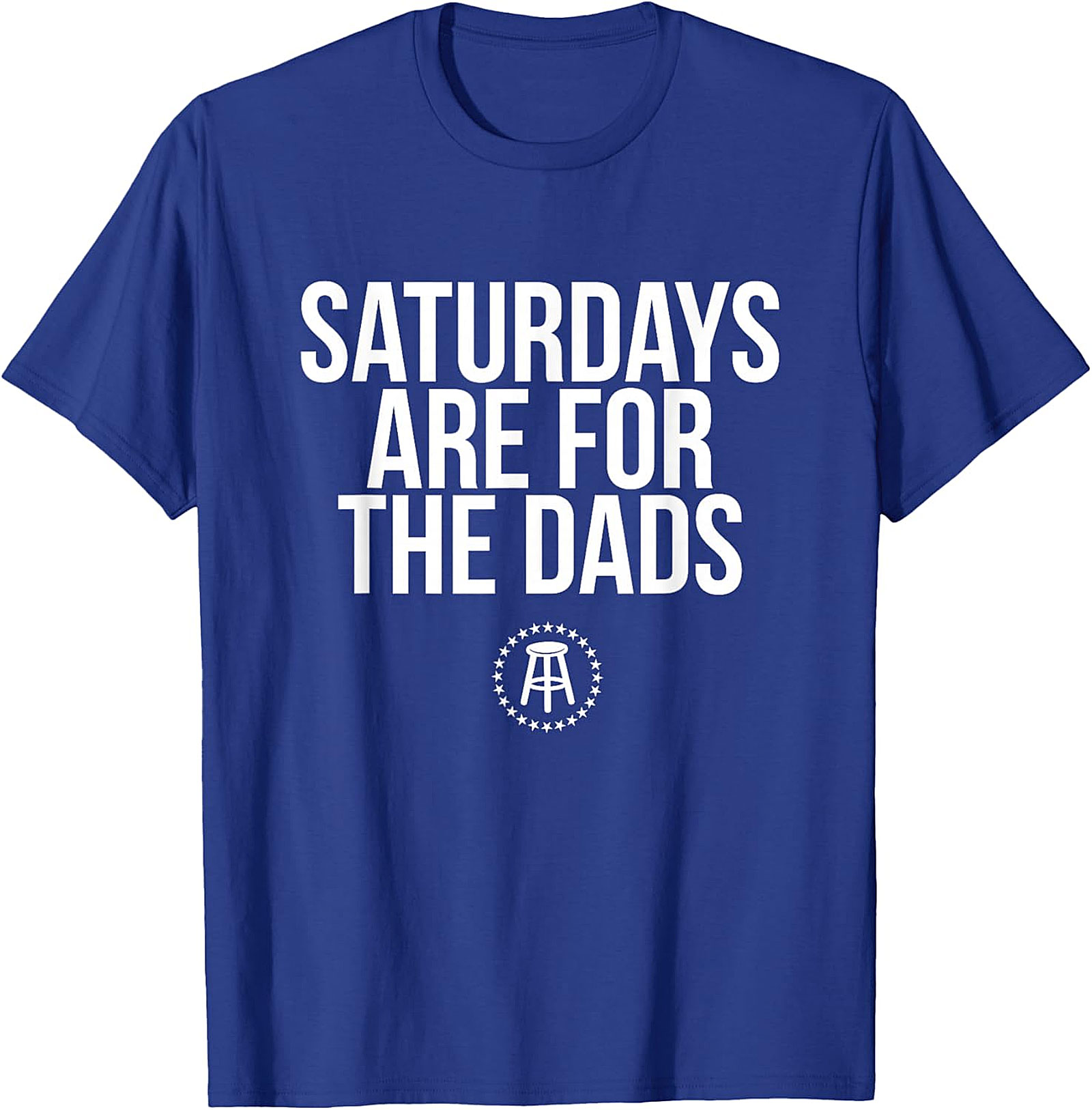 Saturdays Are For The Dads T-Shirt | Funny Dad Graphic Tee