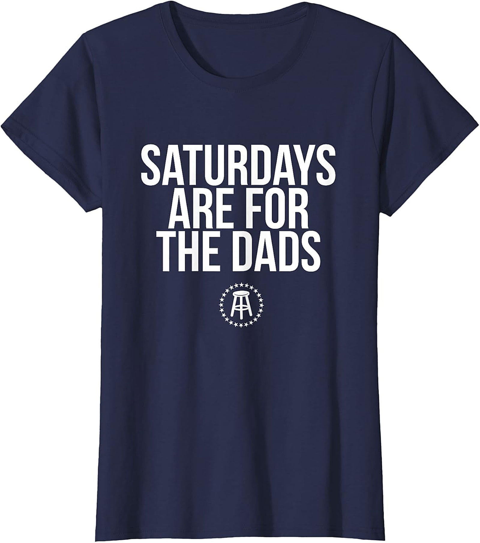 Saturdays Are For The Dads T-Shirt | Funny Dad Graphic Tee