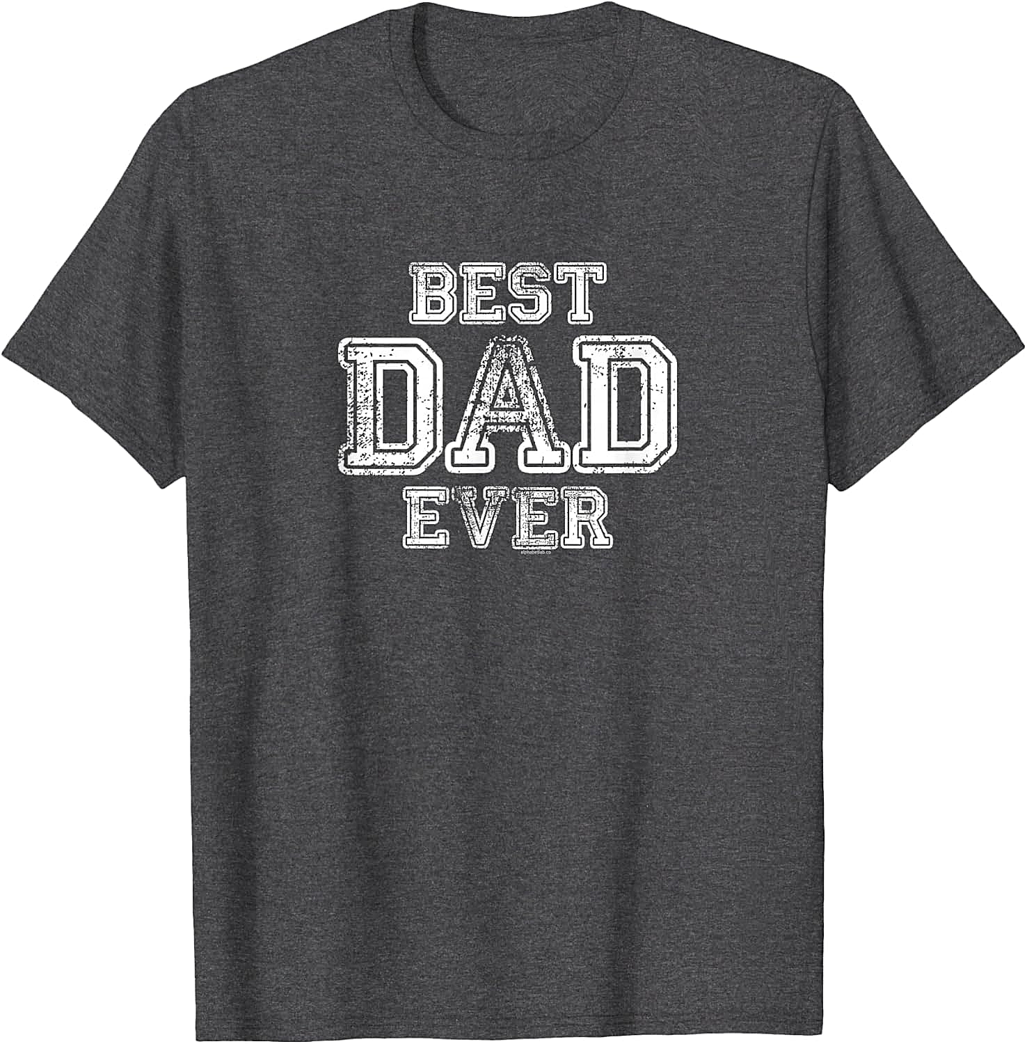 Best Dad Ever T-Shirt Vintage Graphic Tee Gift for Him