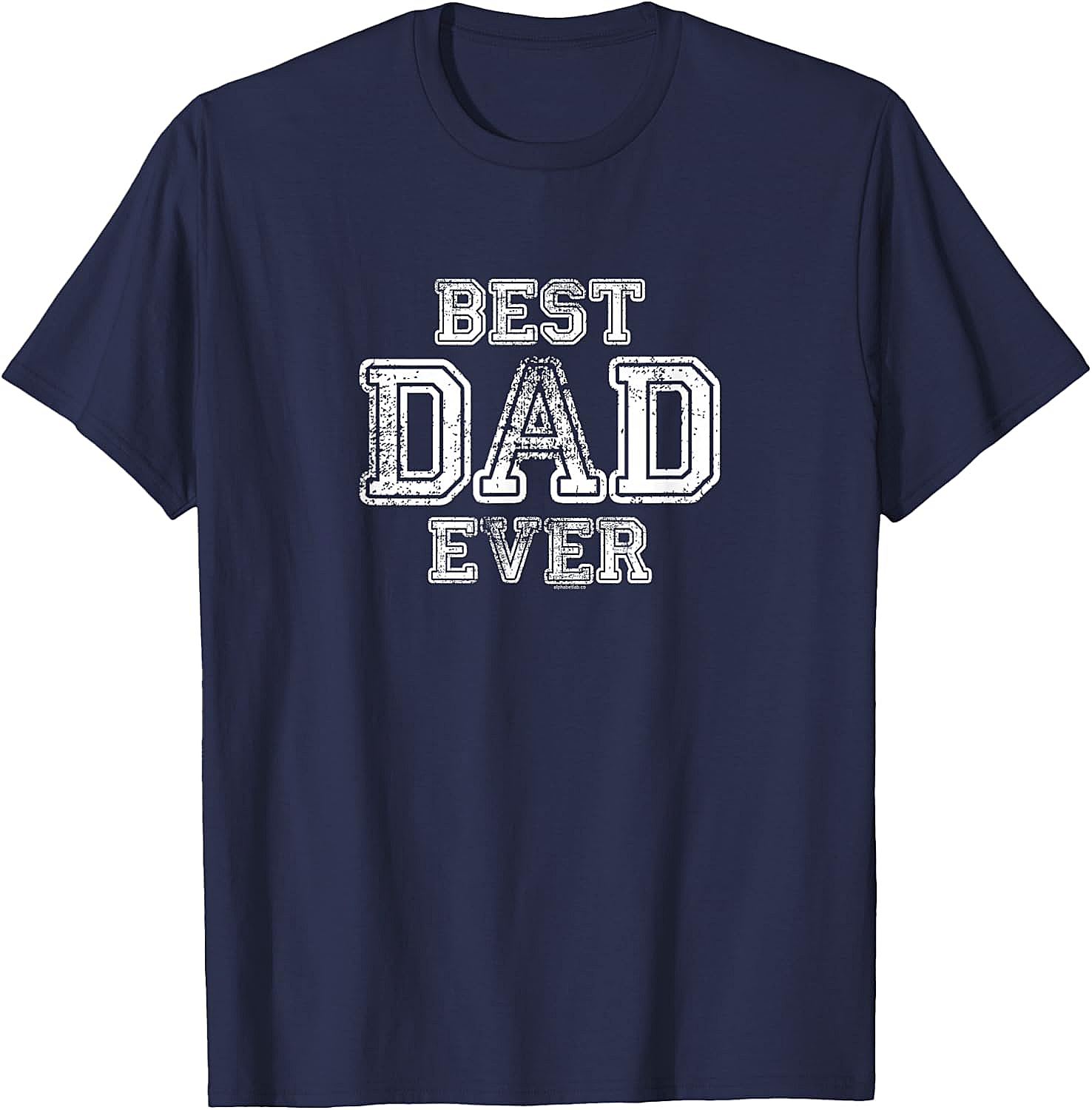 Best Dad Ever T-Shirt Vintage Graphic Tee Gift for Him
