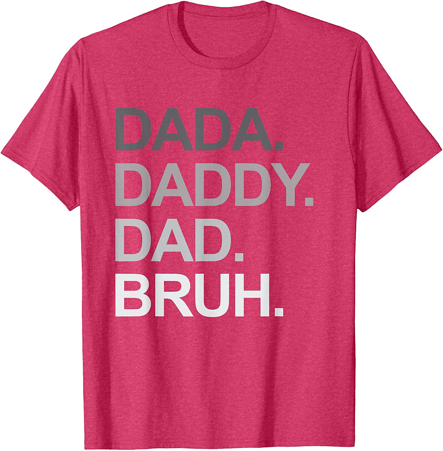  Dada Daddy Dad Bruh Funny Dad T-shirt Soft Cotton Tee