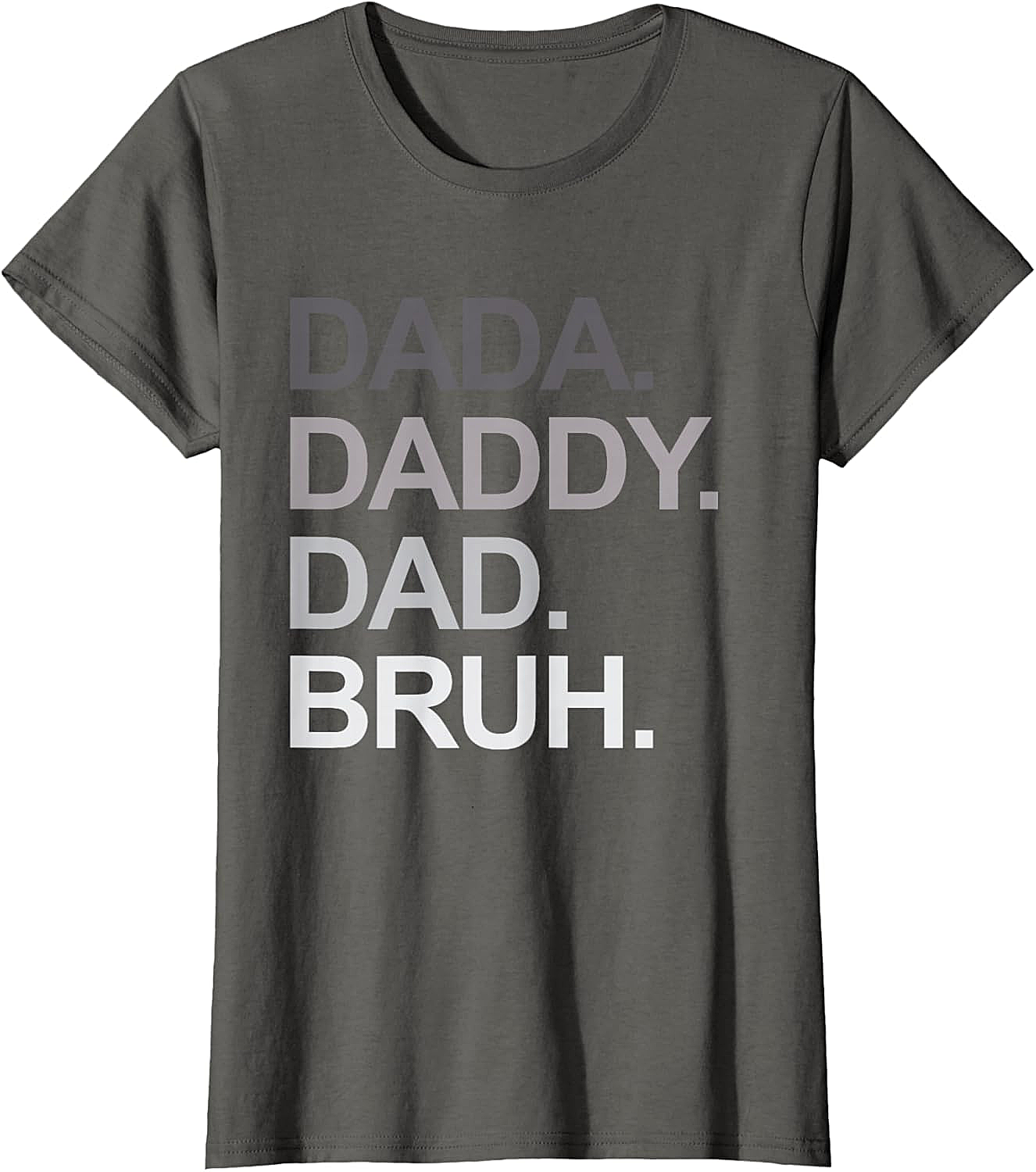  Dada Daddy Dad Bruh Funny Dad T-shirt Soft Cotton Tee