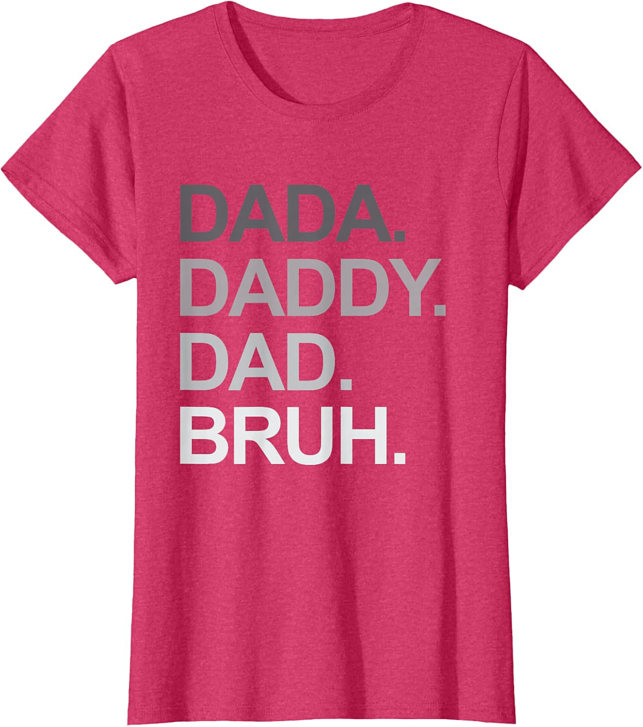  Dada Daddy Dad Bruh Funny Dad T-shirt Soft Cotton Tee