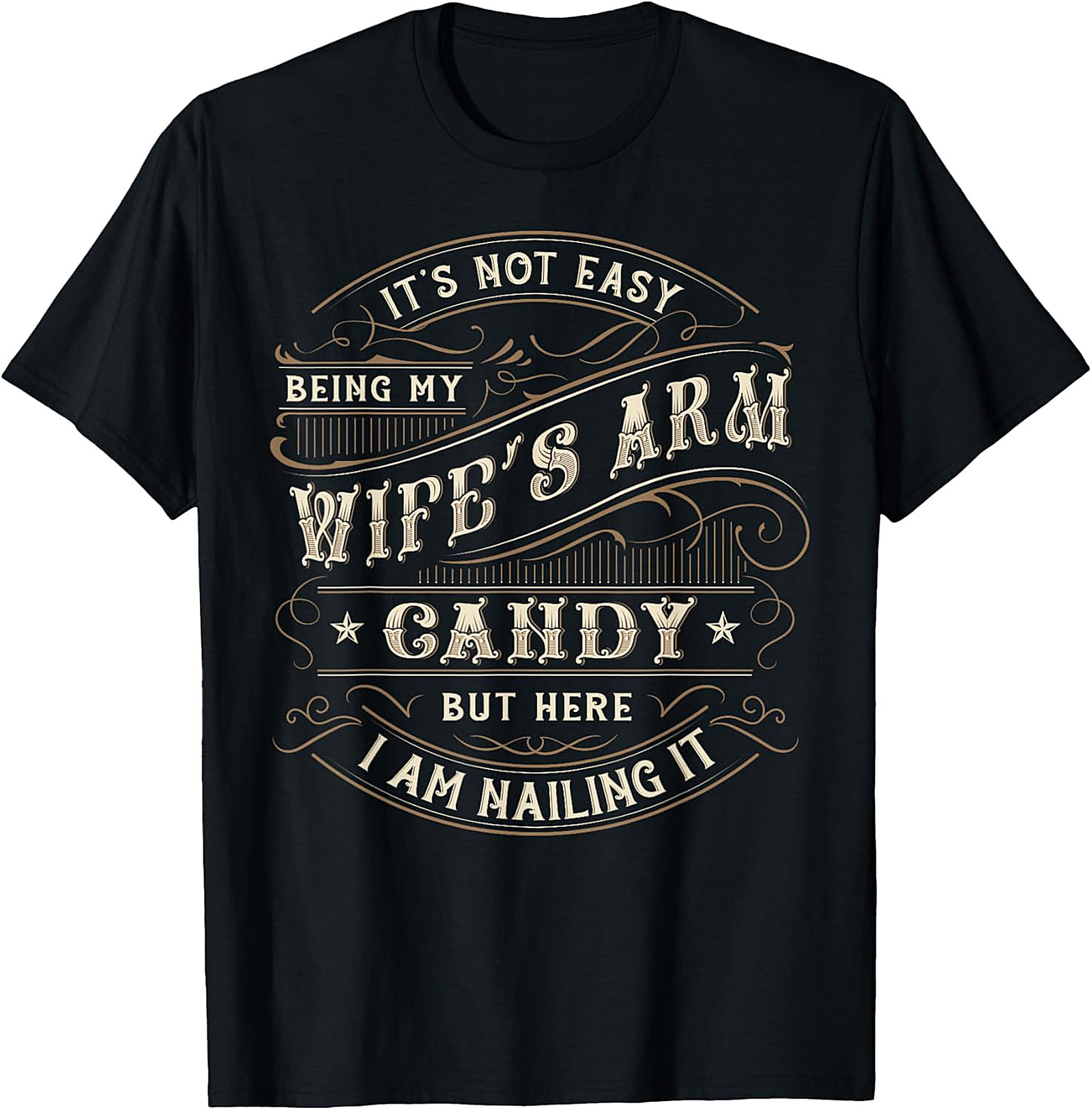 Wife's Arm Candy T-shirt | Funny Husband Graphic Tee