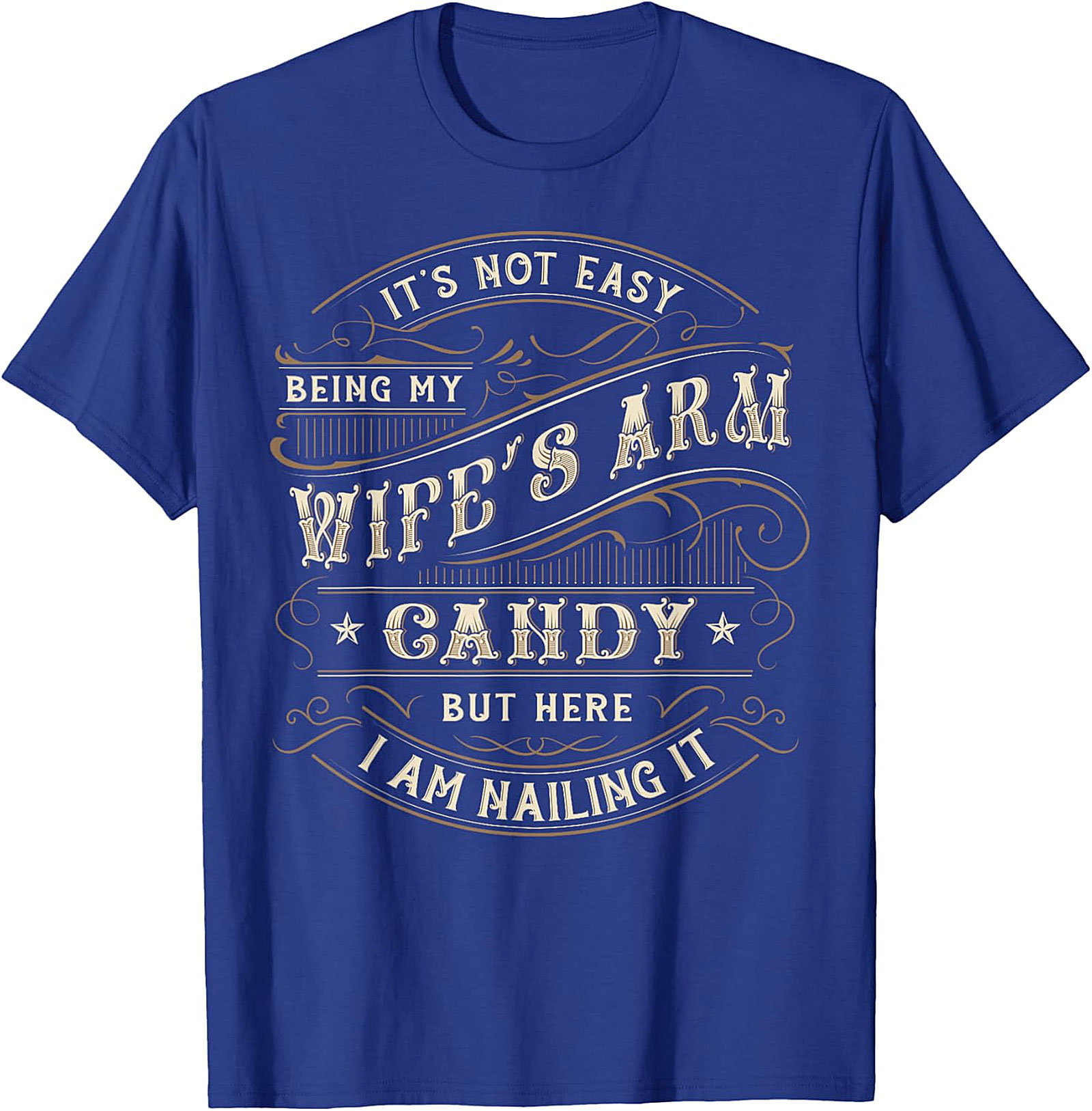 Wife's Arm Candy T-shirt | Funny Husband Graphic Tee