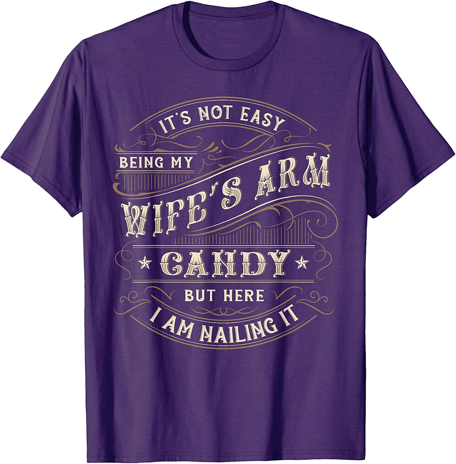 Wife's Arm Candy T-shirt | Funny Husband Graphic Tee