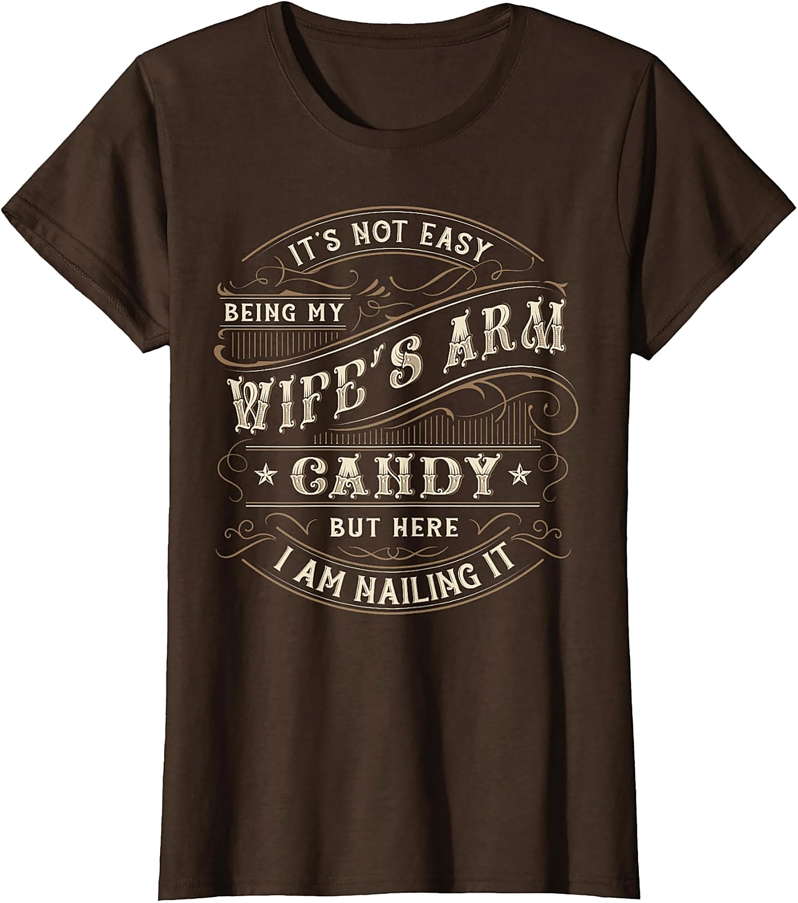 Wife's Arm Candy T-shirt | Funny Husband Graphic Tee