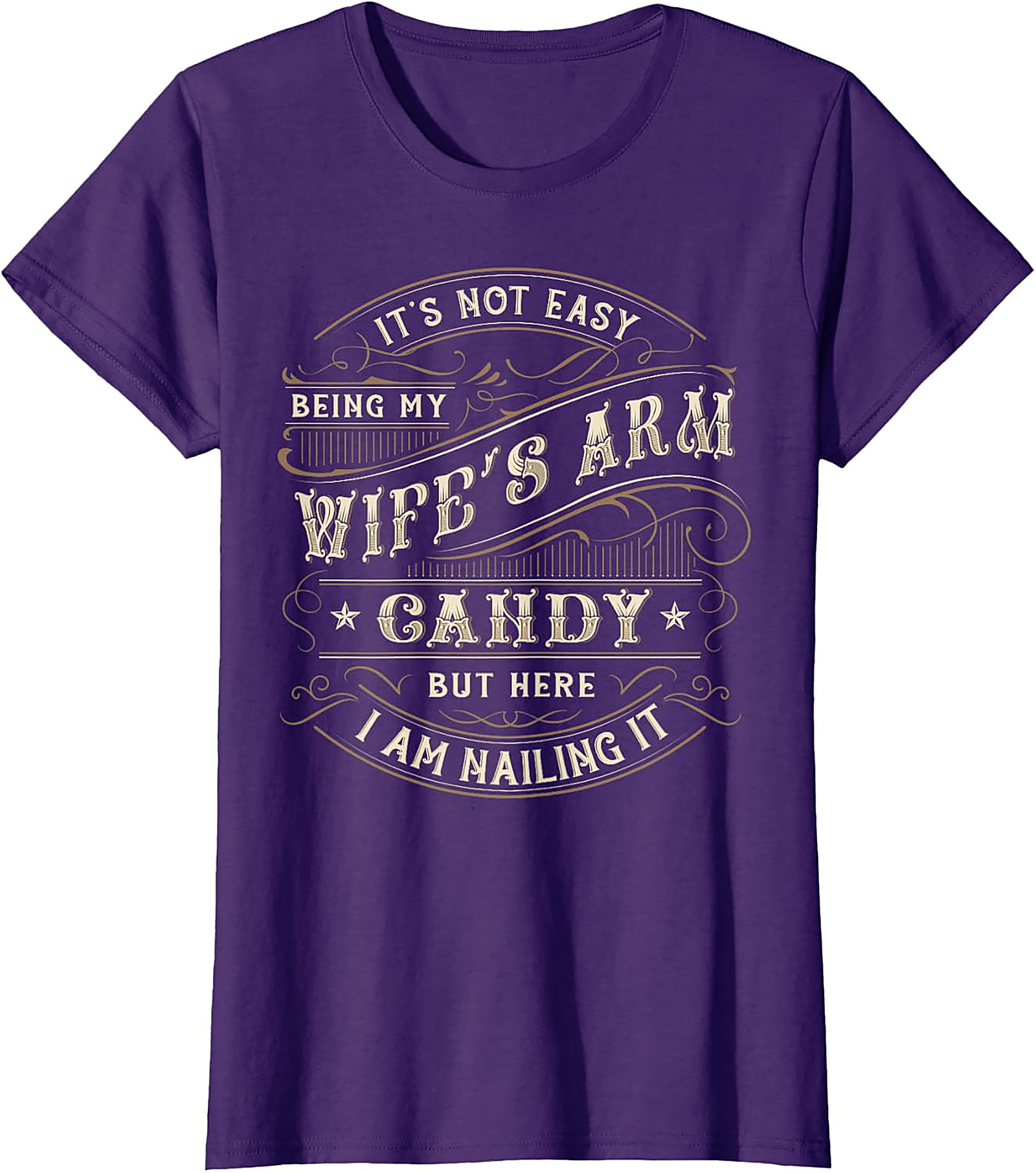 Wife's Arm Candy T-shirt | Funny Husband Graphic Tee