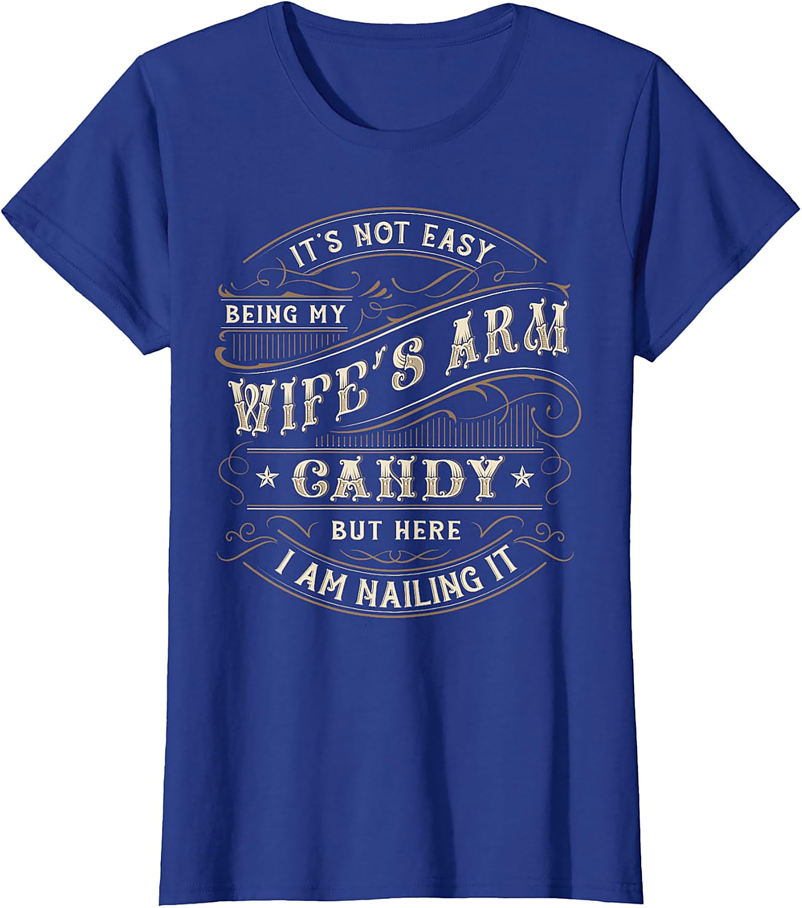 Wife's Arm Candy T-shirt | Funny Husband Graphic Tee