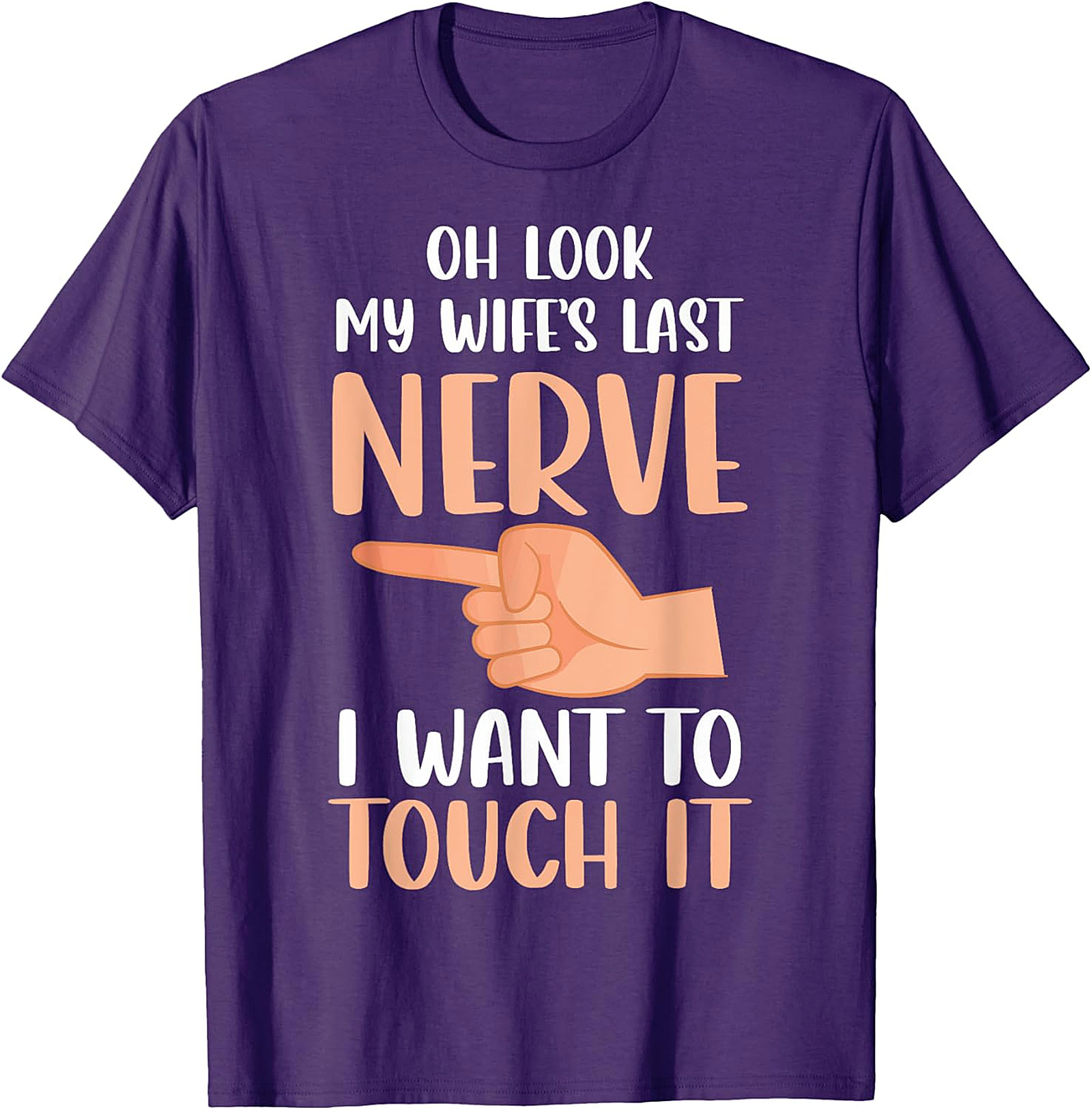 Funny Husband T-Shirt - My Wife's Last Nerve Graphic Tee