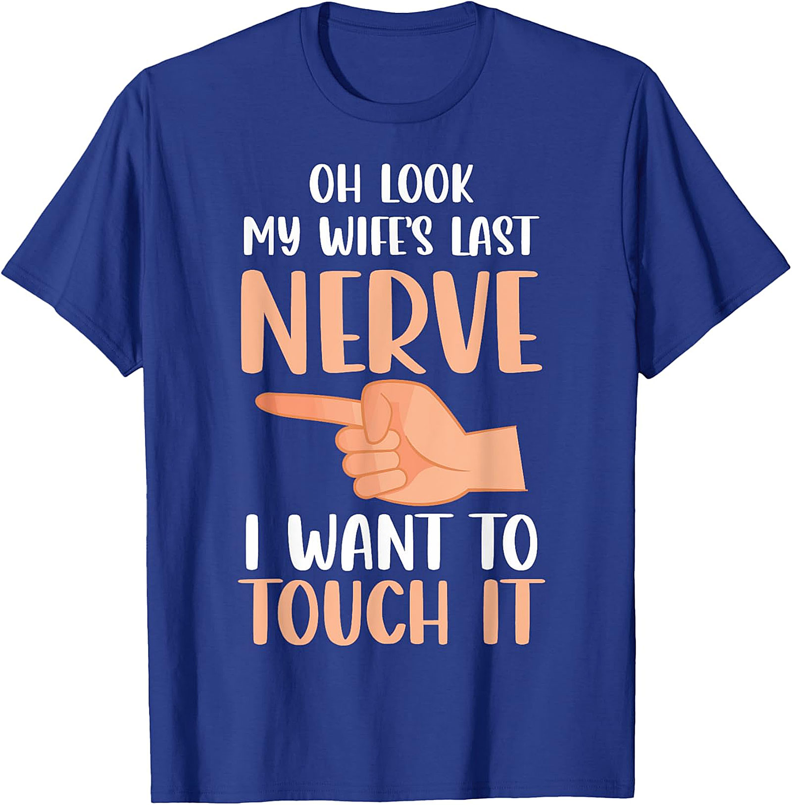 Funny Husband T-Shirt - My Wife's Last Nerve Graphic Tee