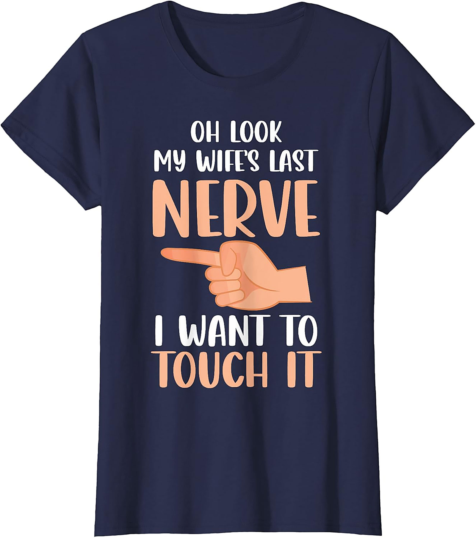 Funny Husband T-Shirt - My Wife's Last Nerve Graphic Tee