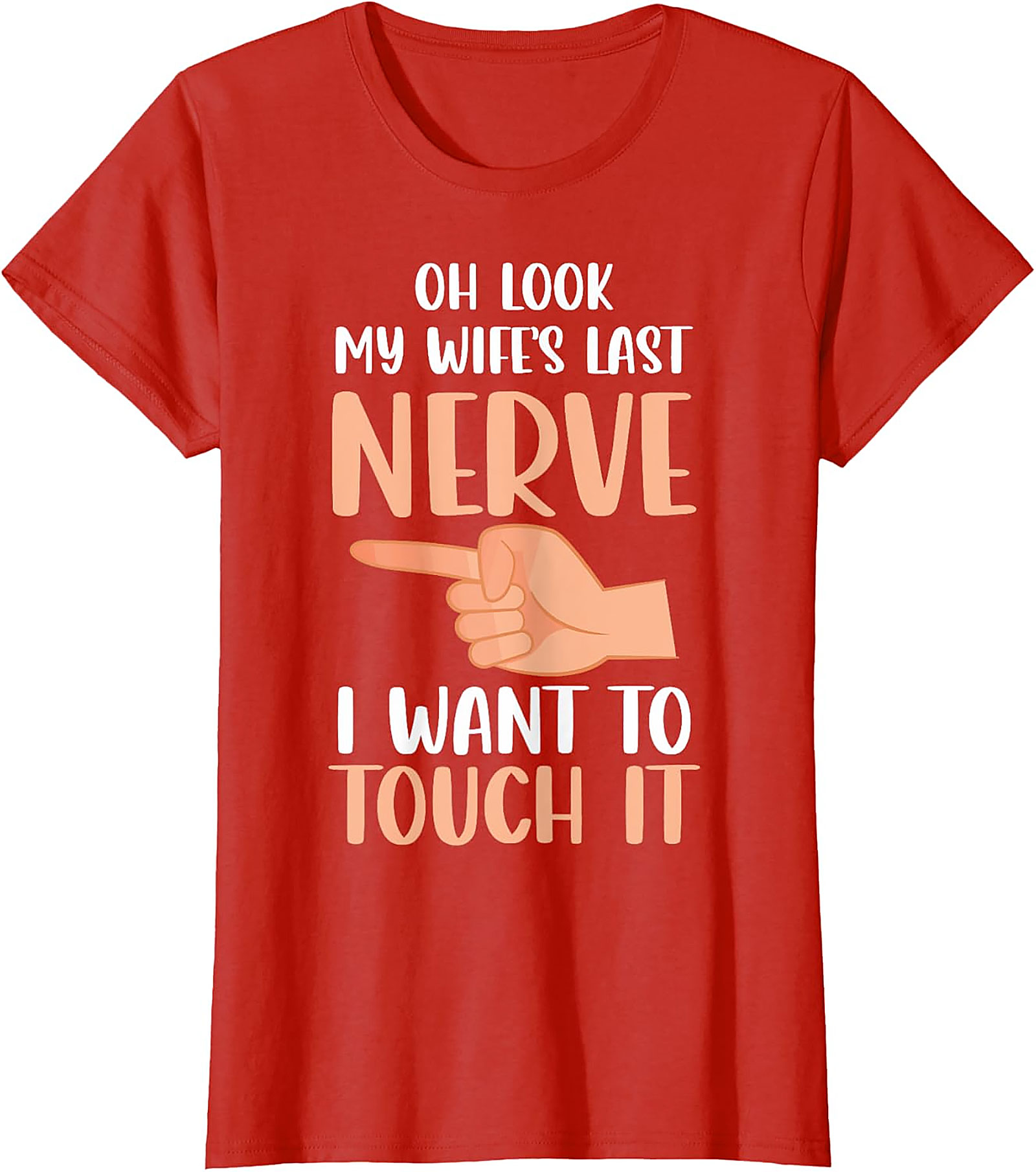 Funny Husband T-Shirt - My Wife's Last Nerve Graphic Tee