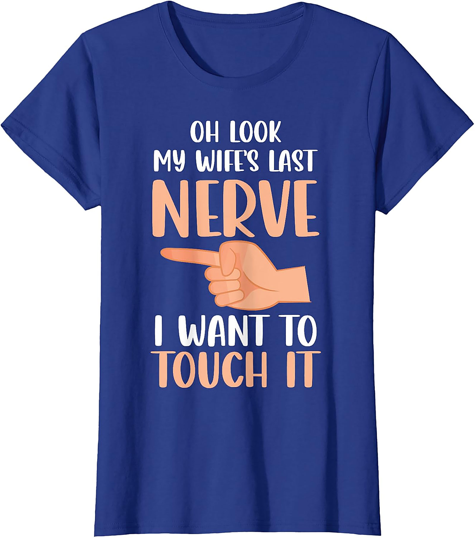 Funny Husband T-Shirt - My Wife's Last Nerve Graphic Tee