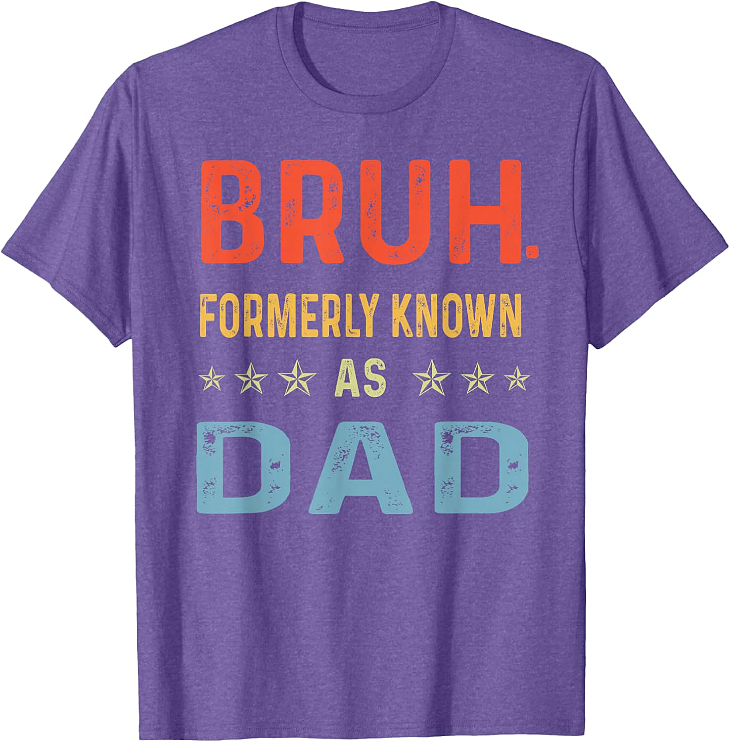  Bruh Formerly Known As Dad T-Shirt Funny Dad Tee