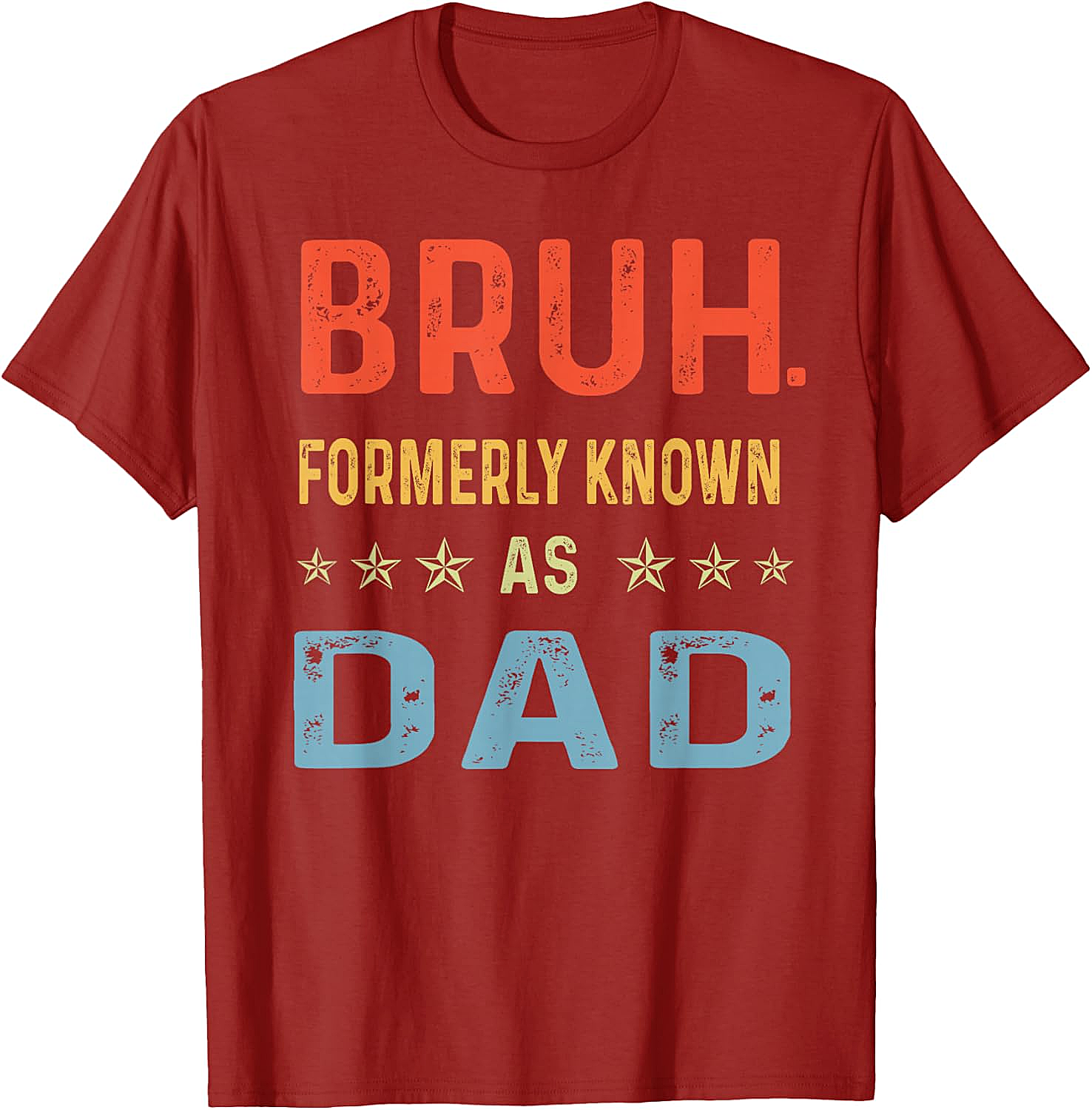  Bruh Formerly Known As Dad T-Shirt Funny Dad Tee