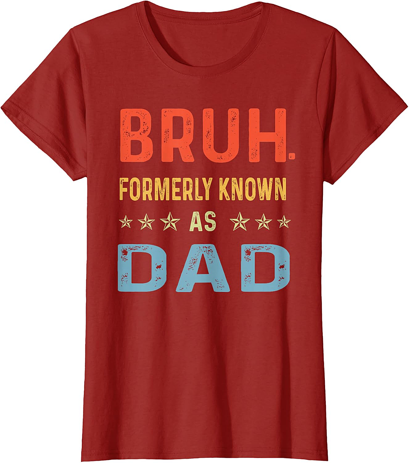  Bruh Formerly Known As Dad T-Shirt Funny Dad Tee