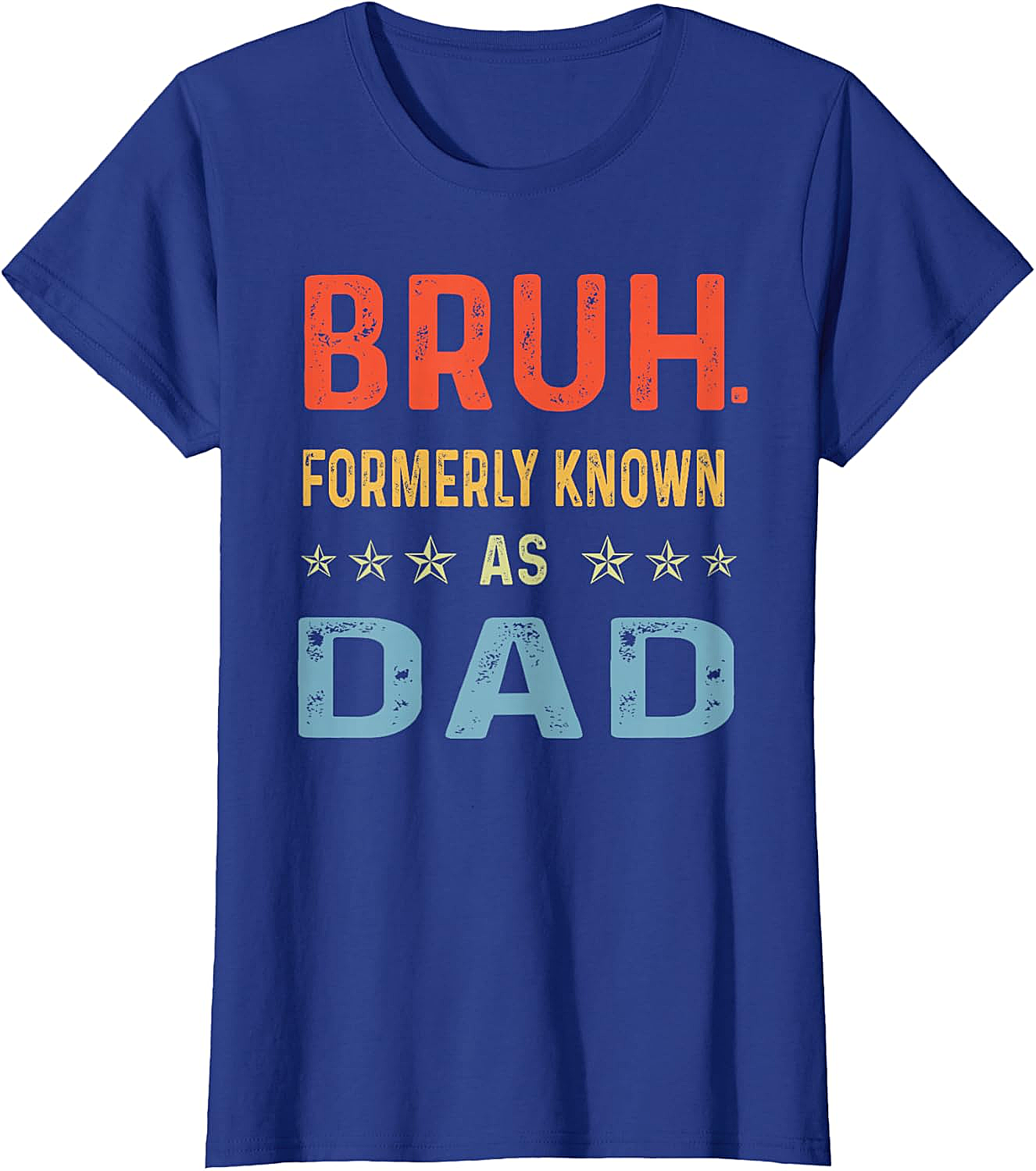  Bruh Formerly Known As Dad T-Shirt Funny Dad Tee
