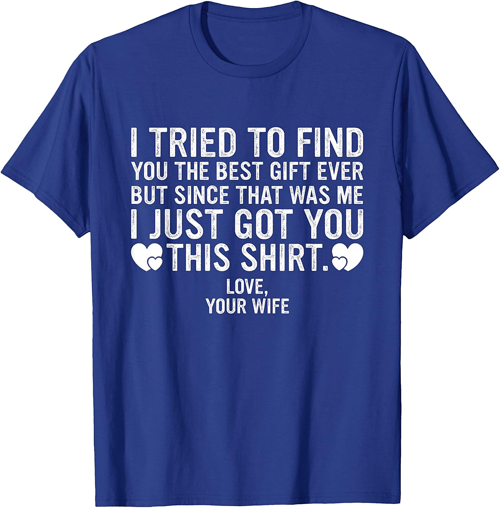 Funny Husband Gift T-Shirt from Wife | Soft Graphic Tee
