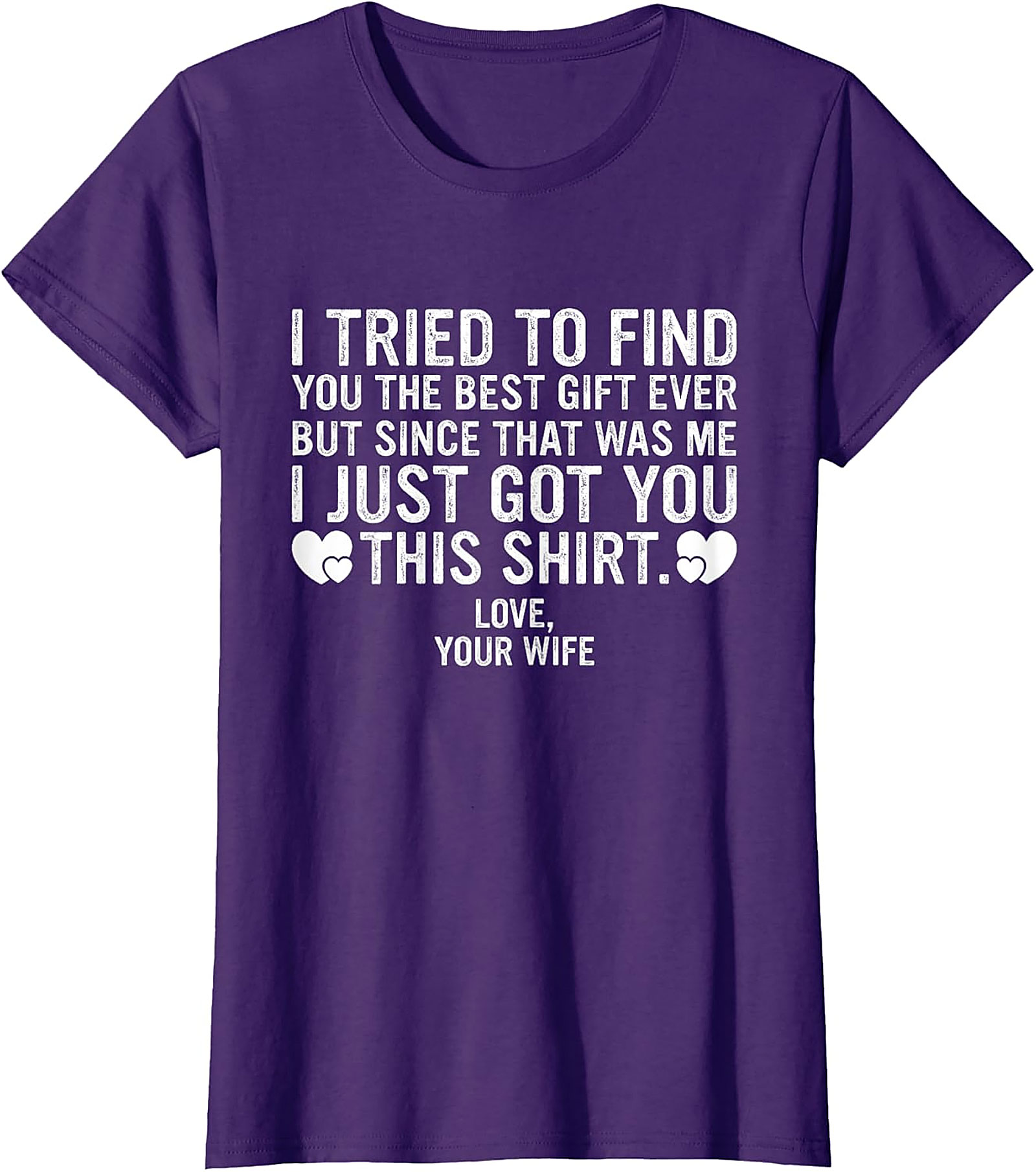 Funny Husband Gift T-Shirt from Wife | Soft Graphic Tee