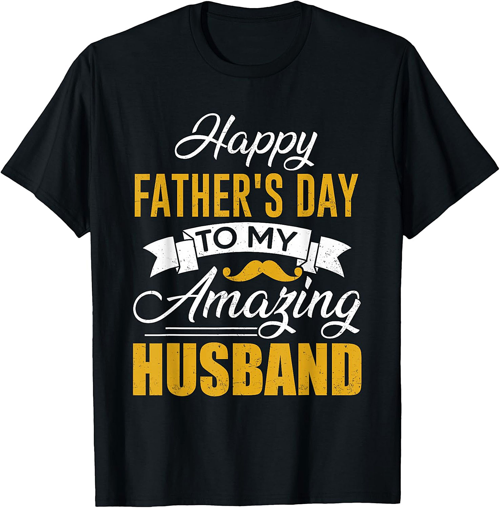 Happy Father's Day Amazing Husband T-Shirt | Great Gift