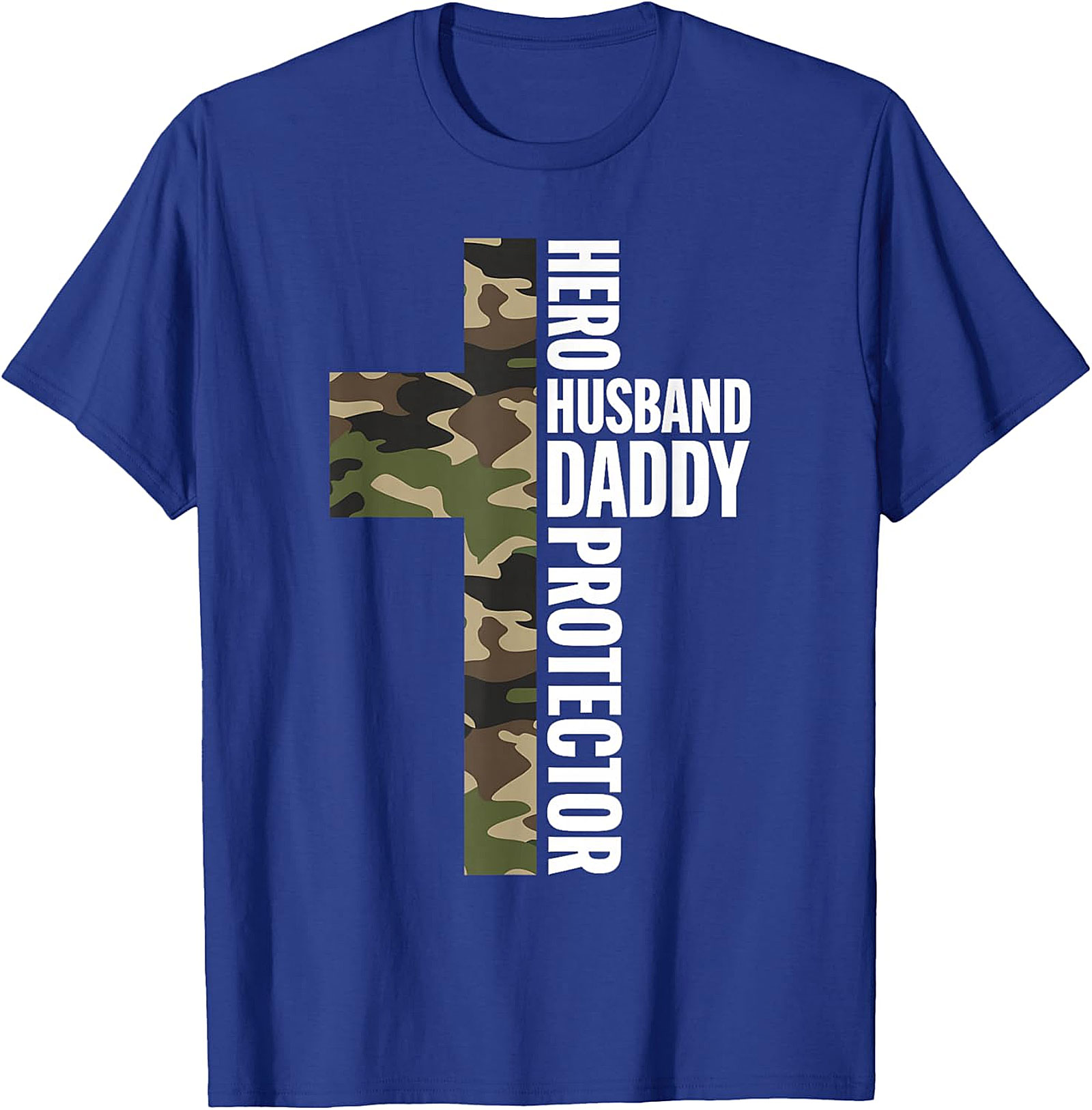 Hero Husband Daddy Protector T-Shirt | Camo Cross Tee