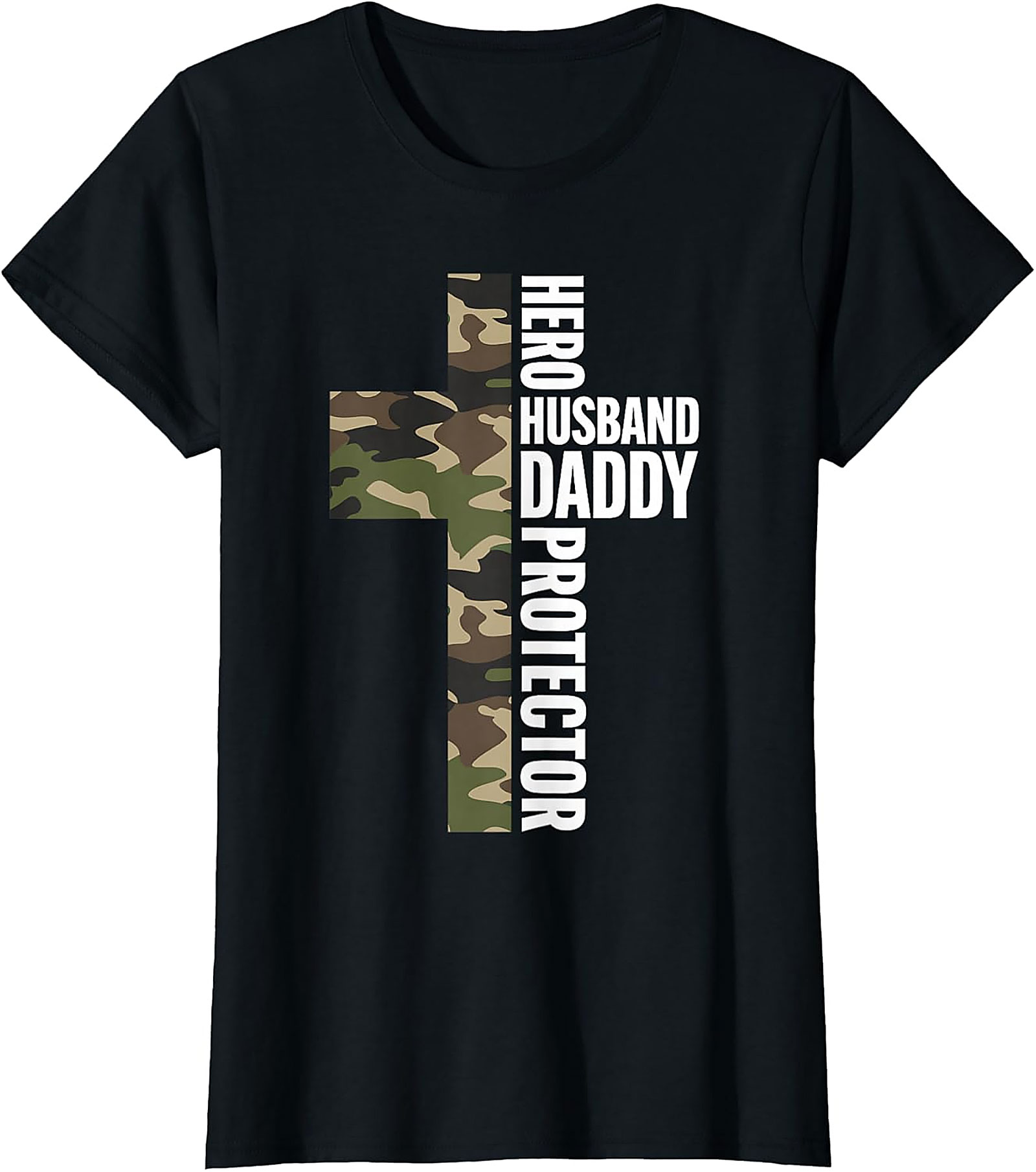 Hero Husband Daddy Protector T-Shirt | Camo Cross Tee