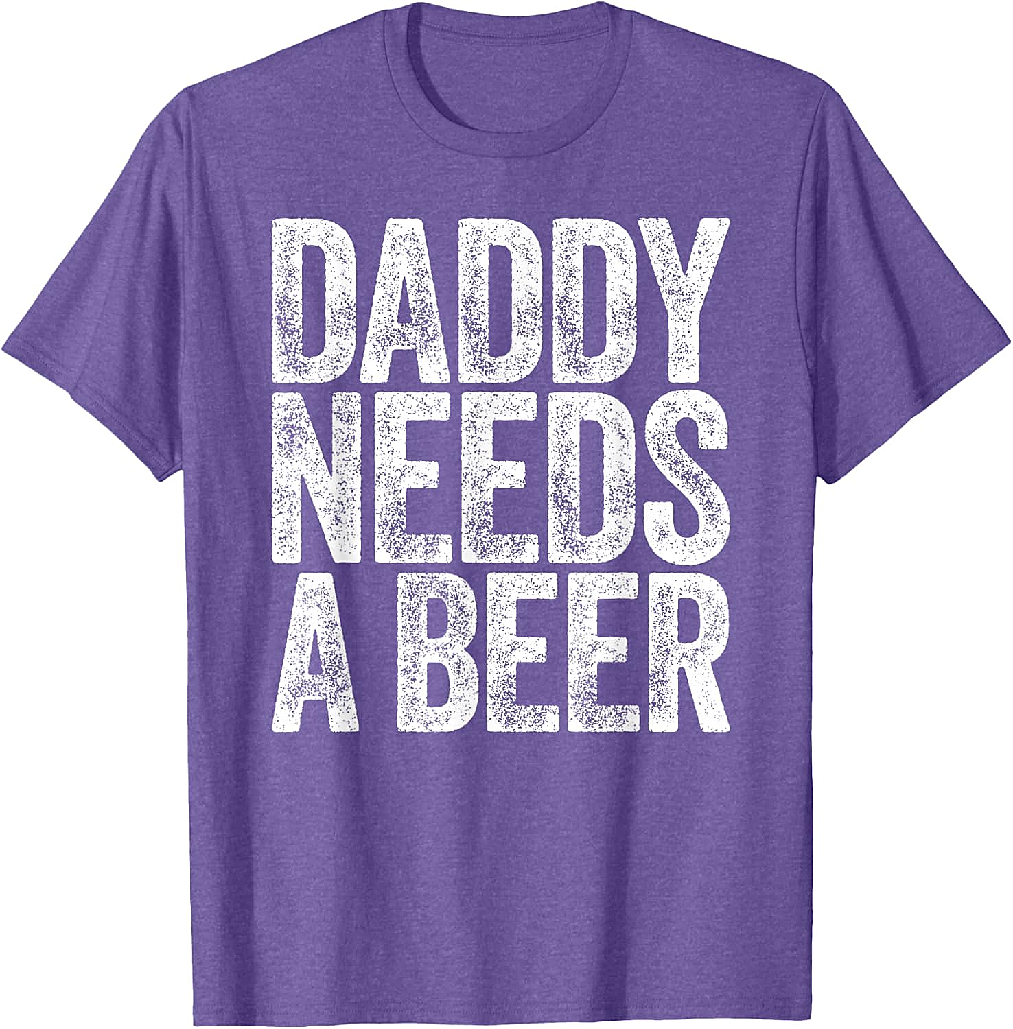  Daddy Needs a Beer T-Shirt Funny Dad Graphic Tee