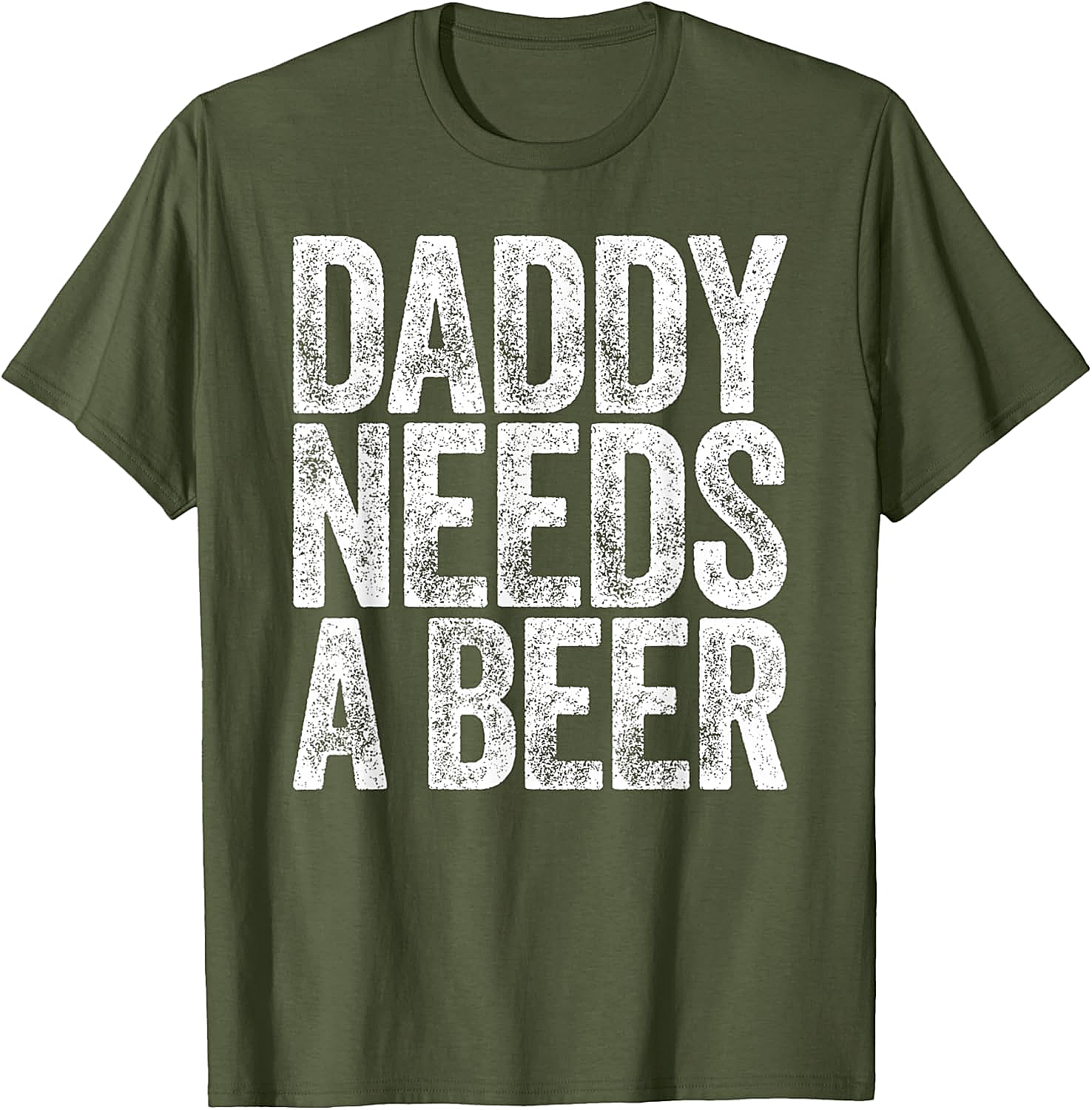  Daddy Needs a Beer T-Shirt Funny Dad Graphic Tee