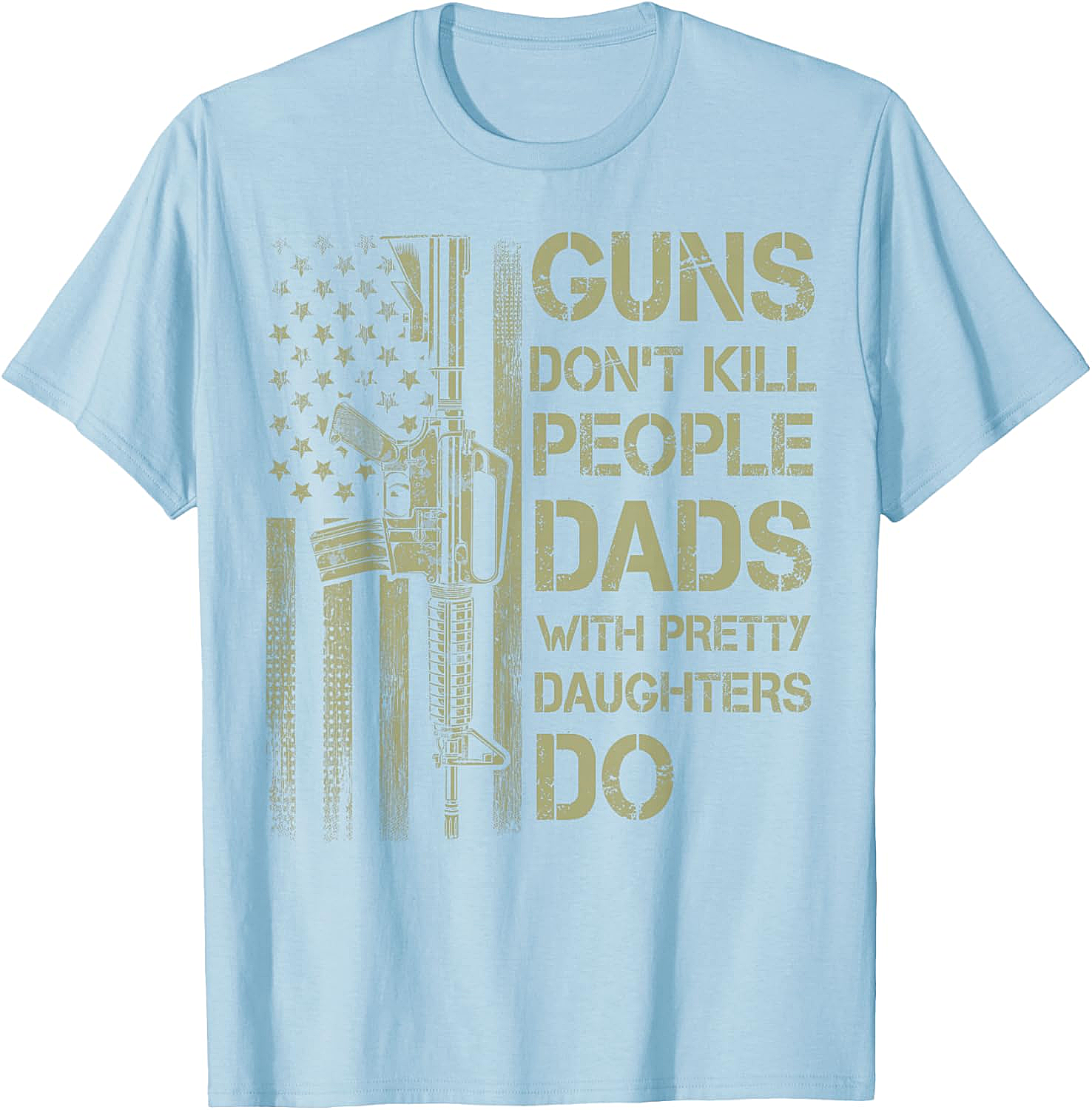 Funny Dads With Pretty Daughters T-Shirt Protective Dad Tee