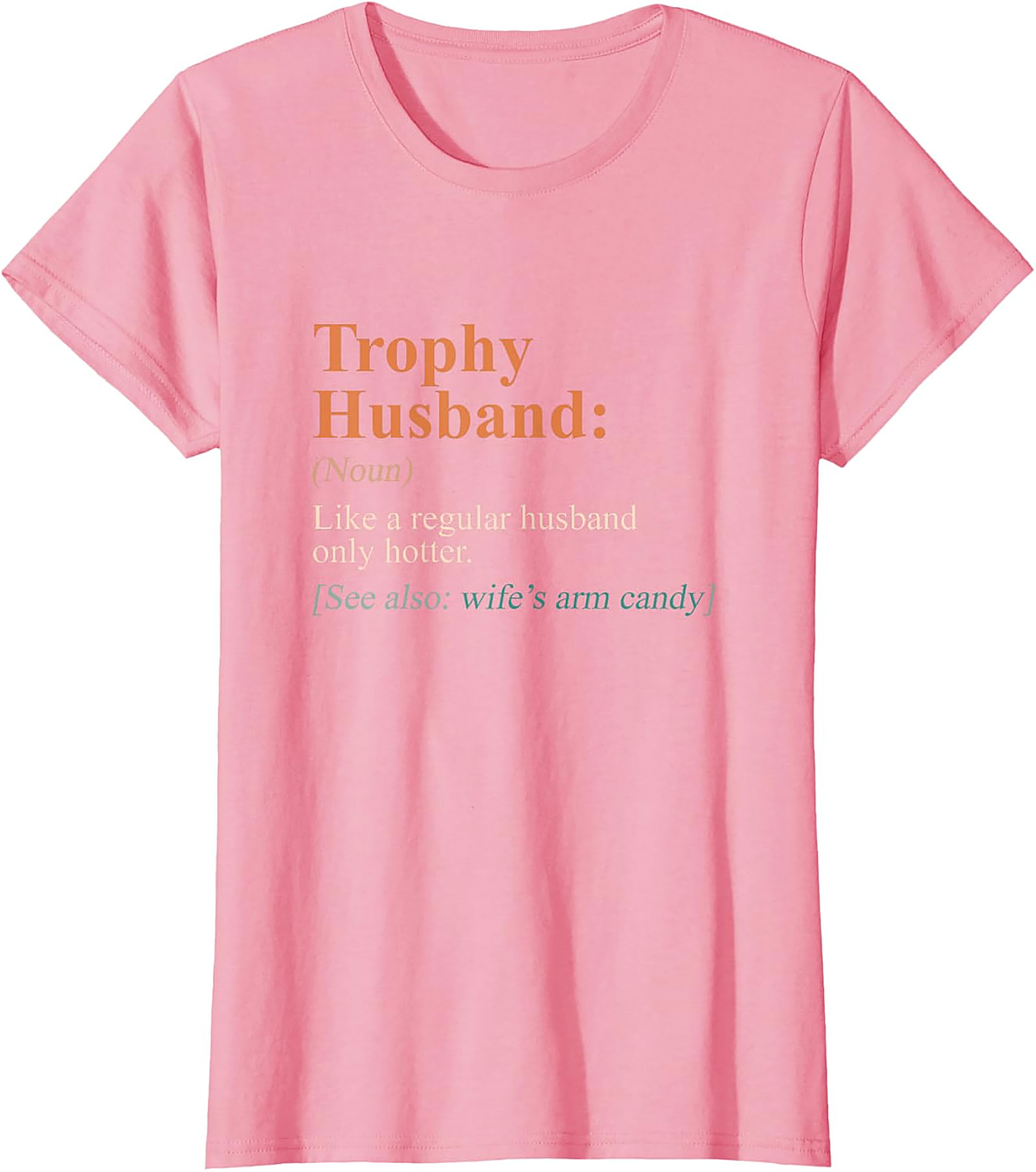 Trophy Husband Shirt - Funny Definition Graphic Tee