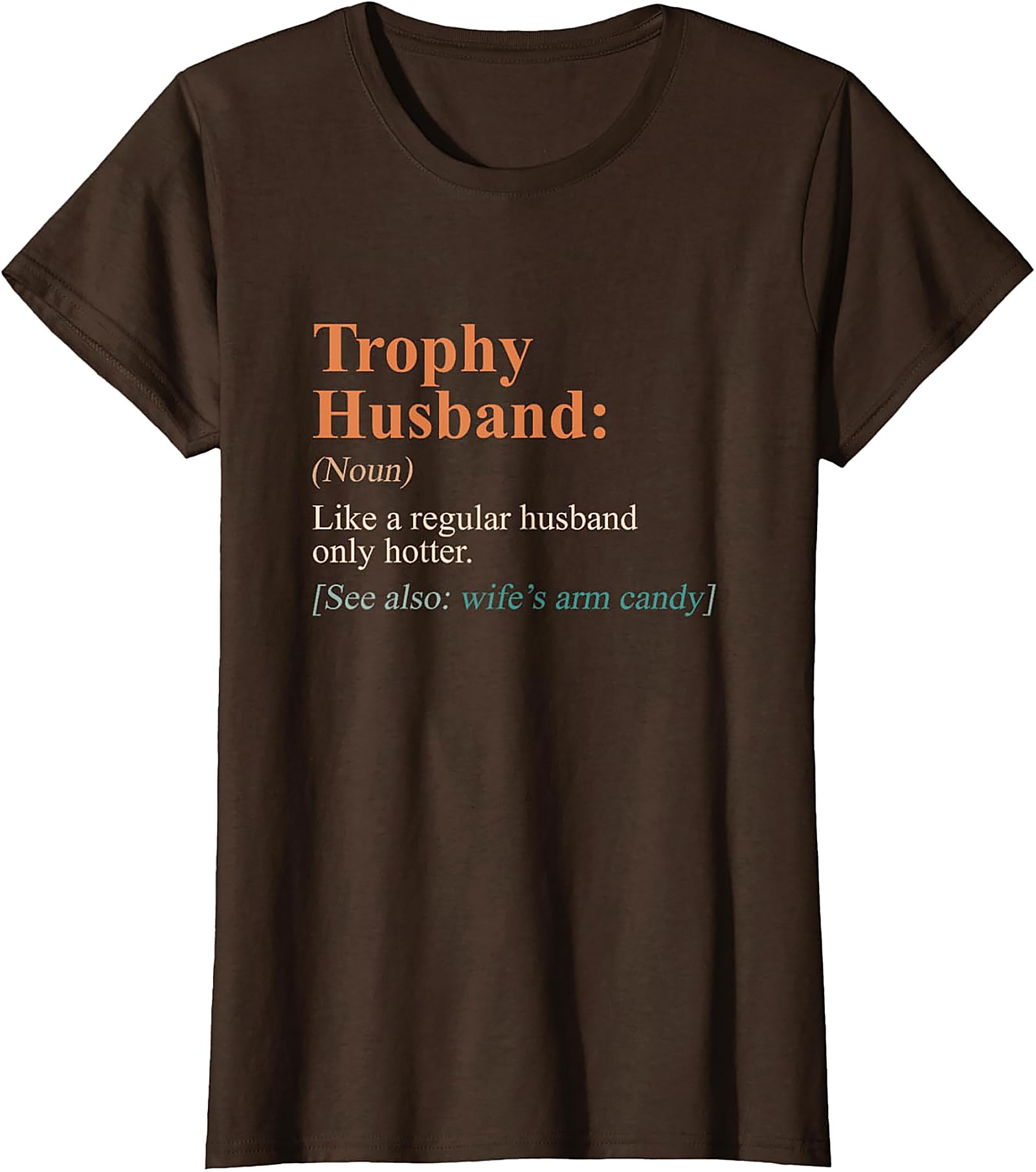 Trophy Husband Shirt - Funny Definition Graphic Tee