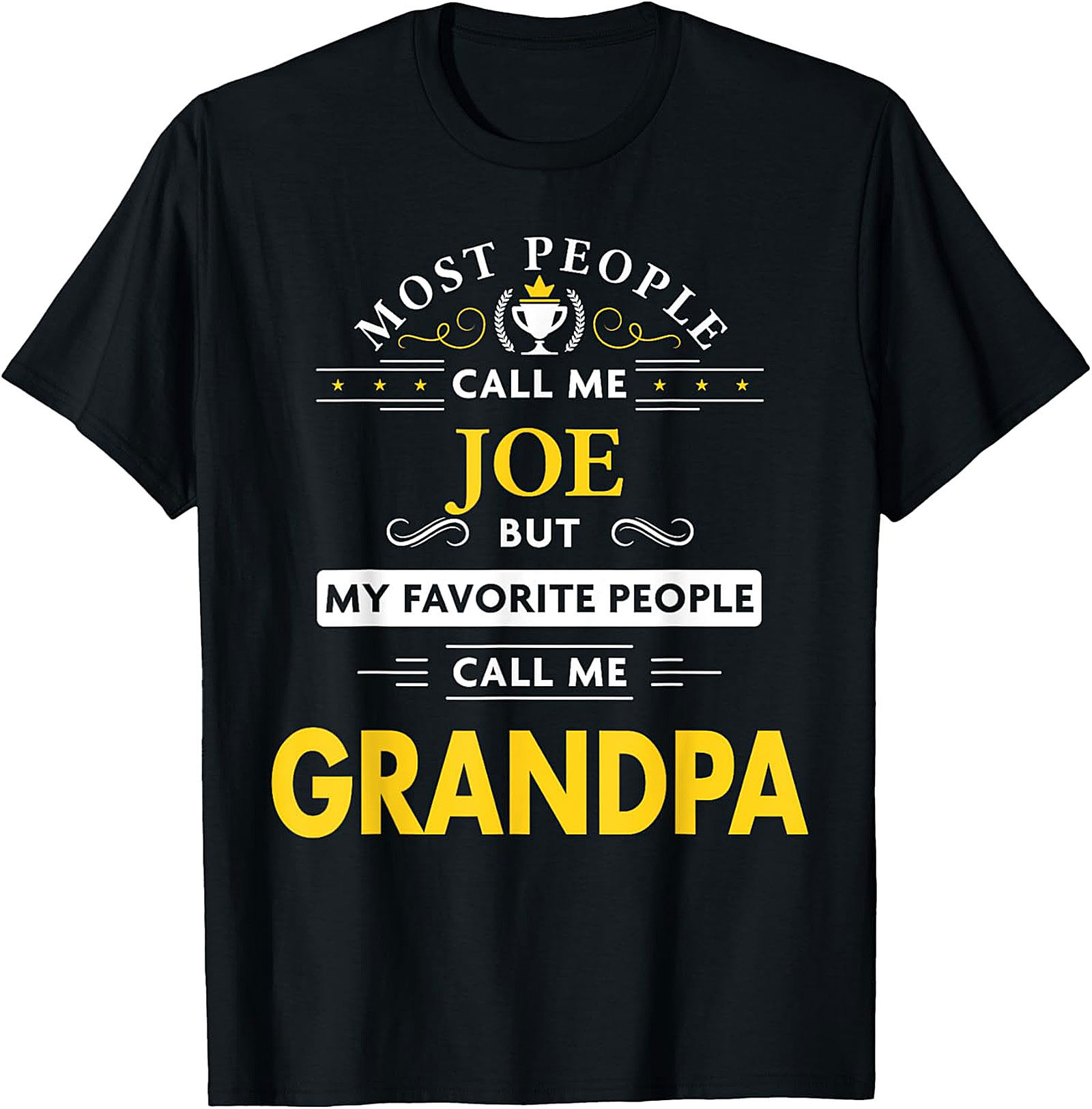 Joe Grandpa T-Shirt | Funny Gift Graphic Tee