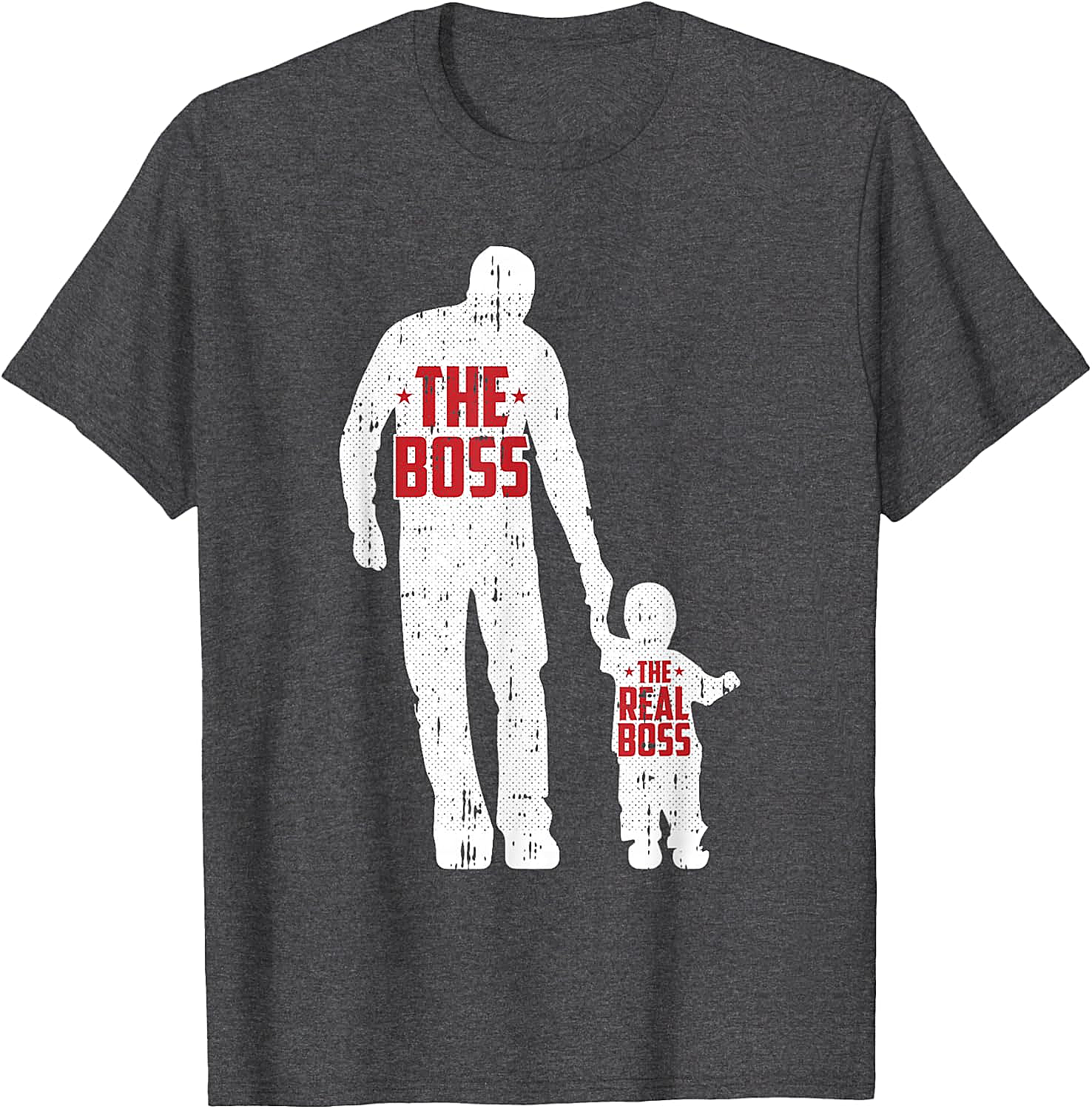 The Boss The Real Boss Graphic Tee Funny Dad T-Shirt