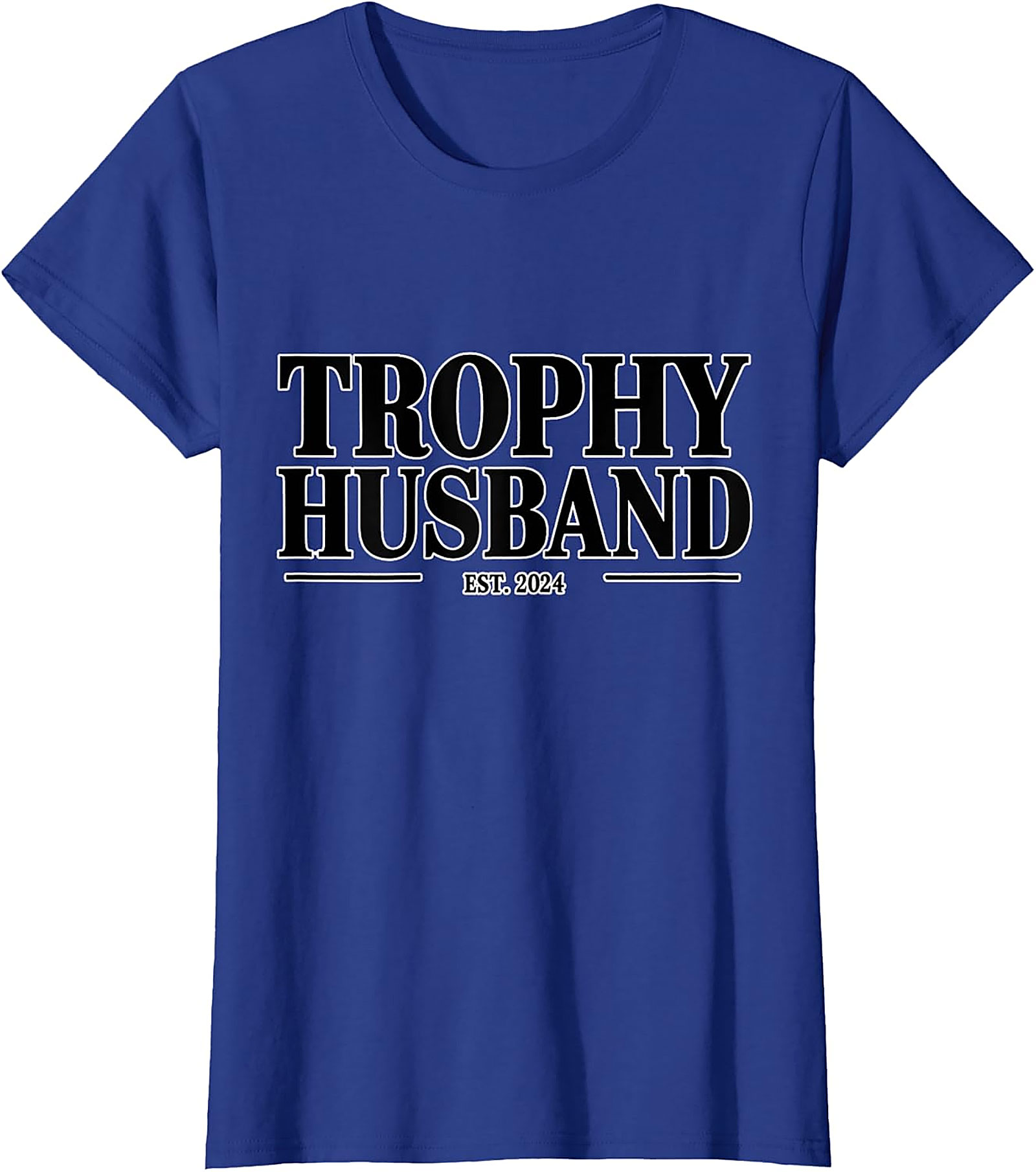 Trophy Husband Est 2024 Tee | Funny Husband Gift Shirt
