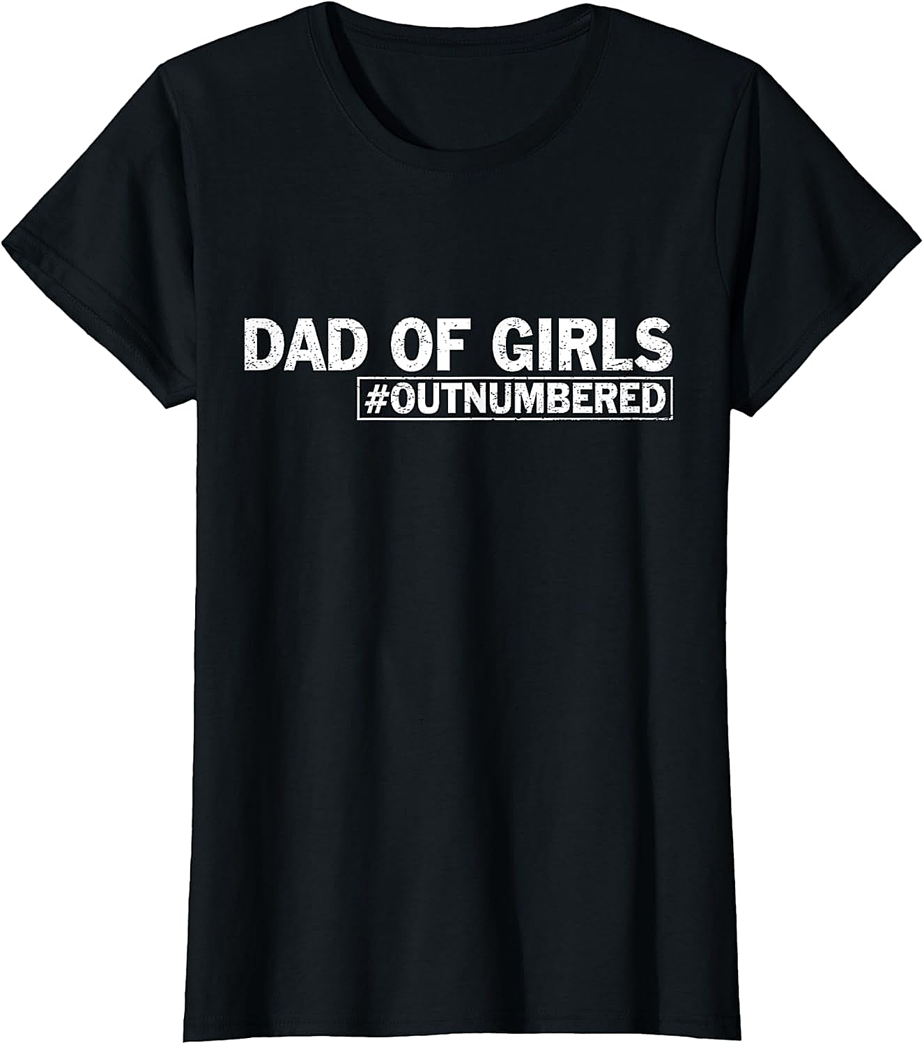  Dad of Girls Outnumbered T-Shirt Funny Girl Dad Tee