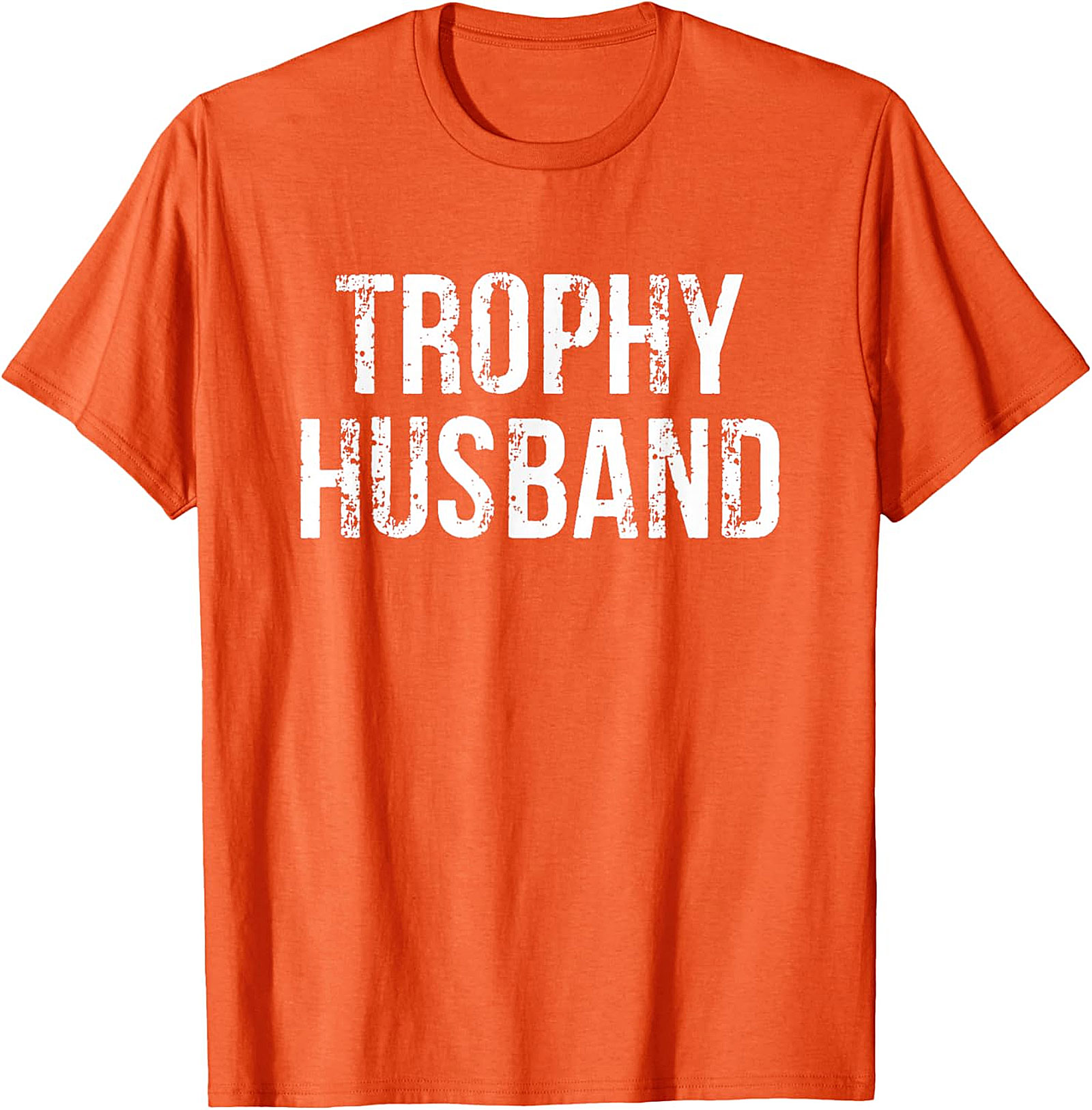 Trophy Husband Shirt - Funny Graphic Tee for Men