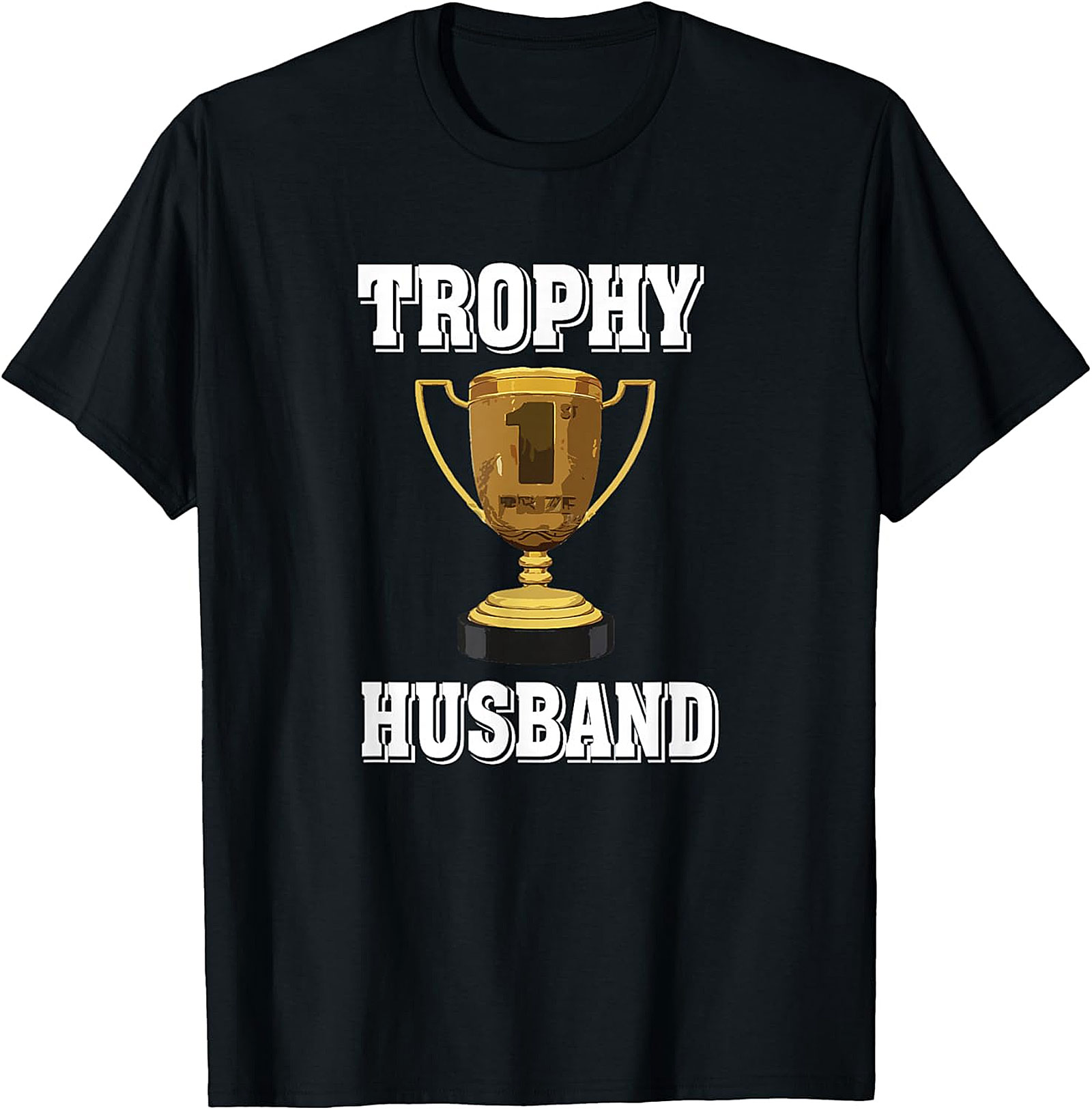 Funny Trophy Husband T-Shirt | Premium Graphic Tee