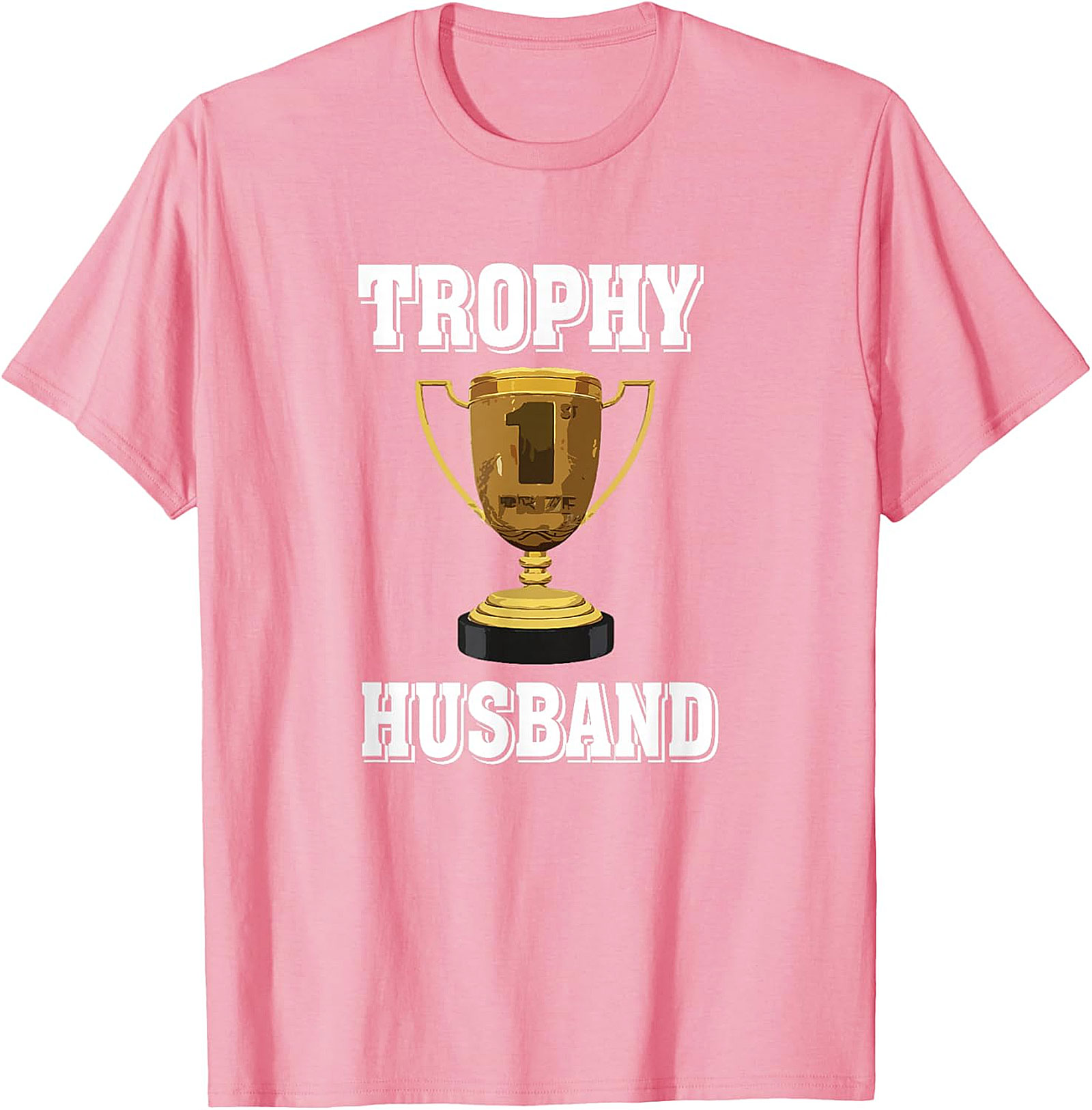 Funny Trophy Husband T-Shirt | Premium Graphic Tee