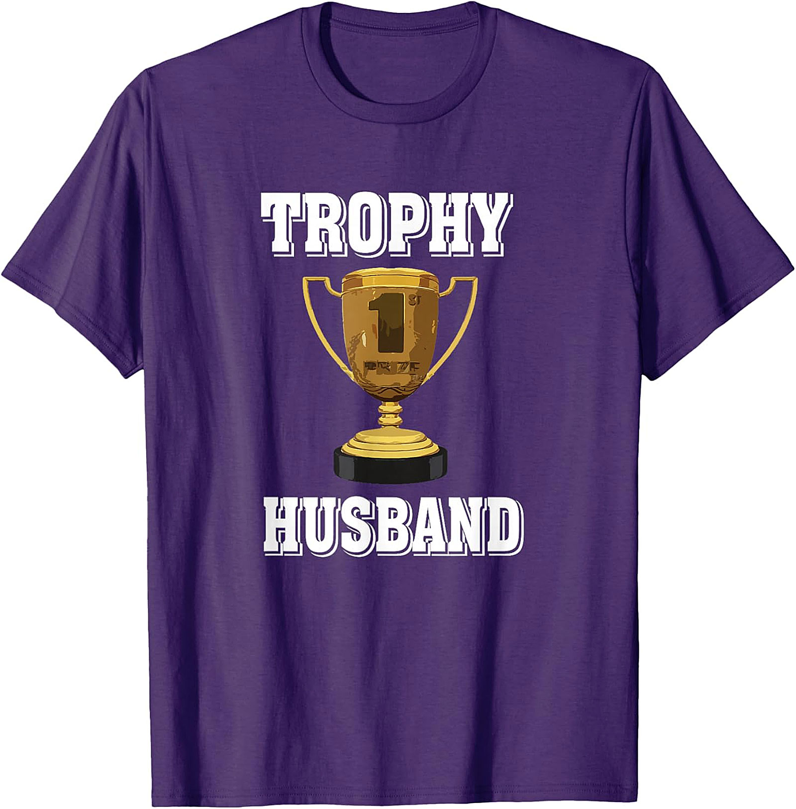 Funny Trophy Husband T-Shirt | Premium Graphic Tee