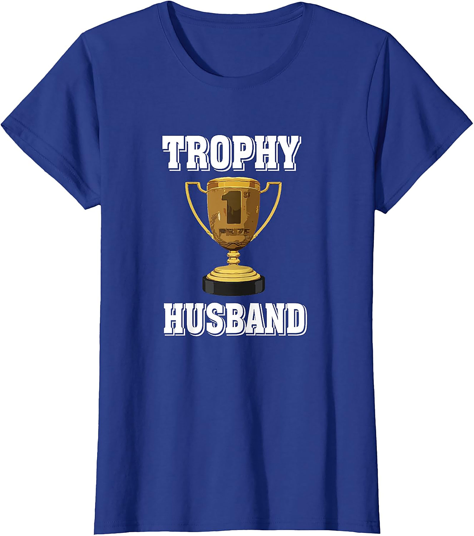 Funny Trophy Husband T-Shirt | Premium Graphic Tee