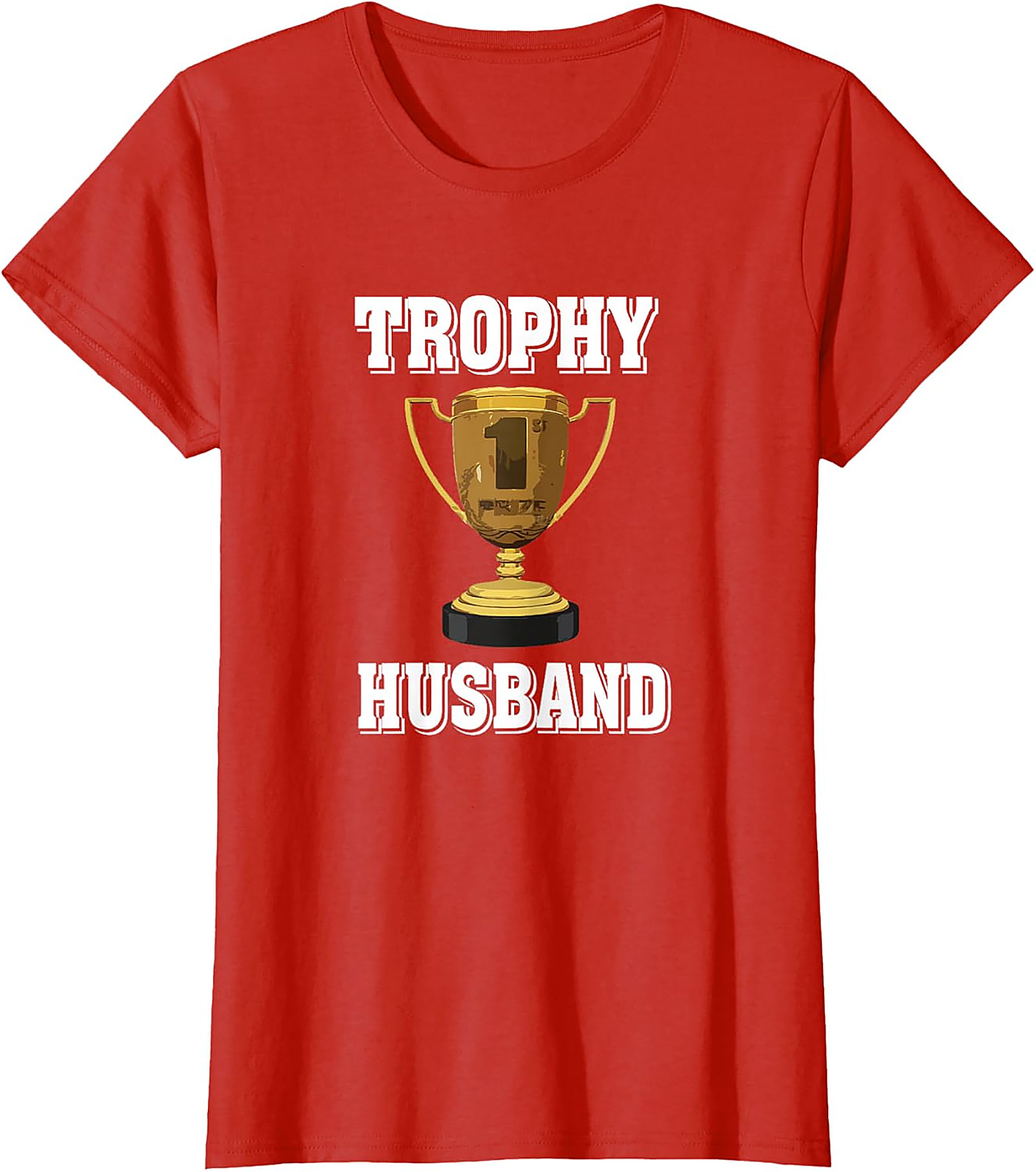 Funny Trophy Husband T-Shirt | Premium Graphic Tee