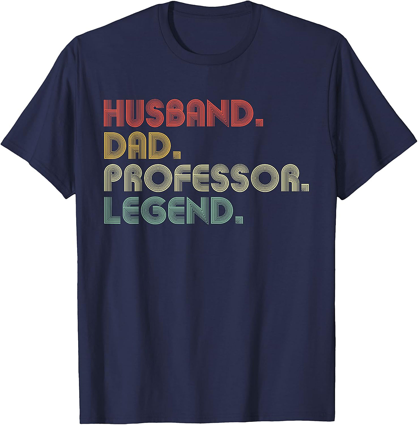 Husband Dad Professor Legend T-Shirt | Funny Gift Tee