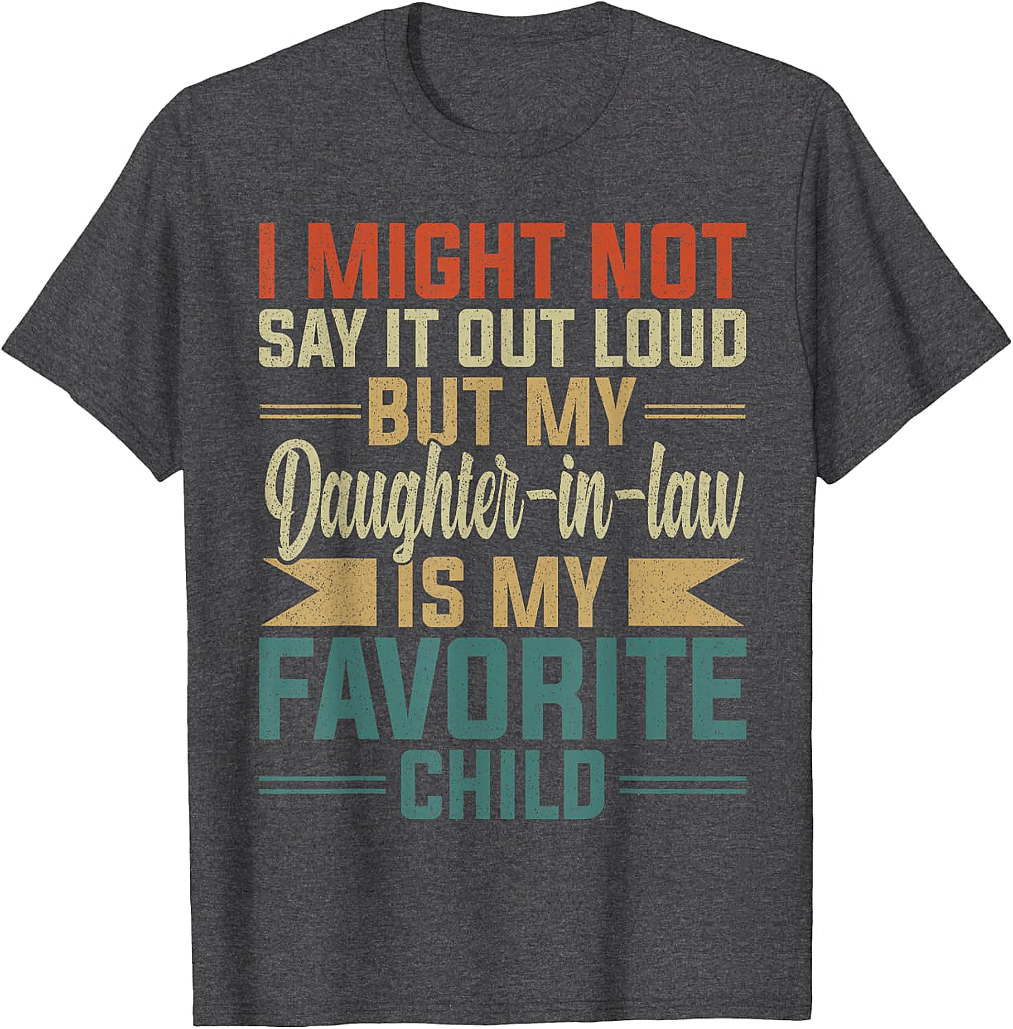 Favorite Daughter-In-Law Shirt Funny Retro Family Tee