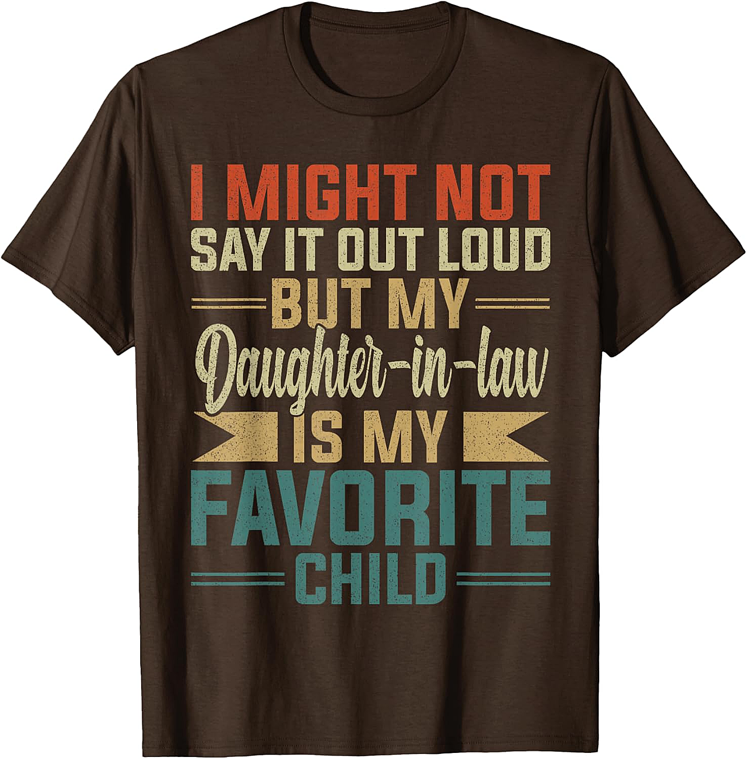 Favorite Daughter-In-Law Shirt Funny Retro Family Tee
